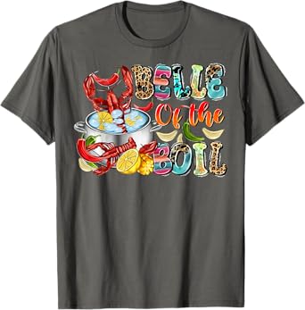 Belle Of The Boil Crawfish Mardi Gras New Orleans Festival T-Shirt