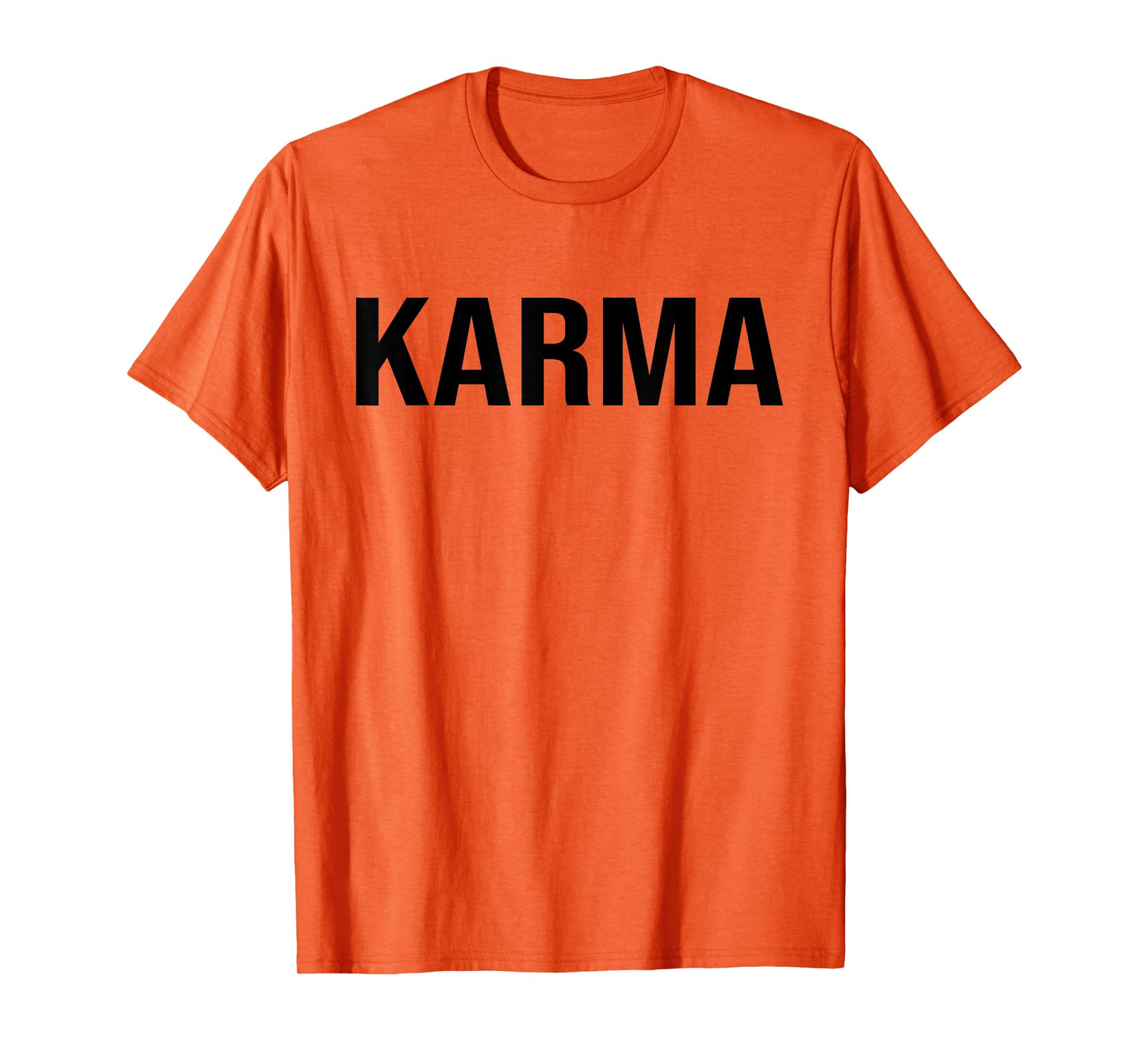 White Karma Funny Sarcastic Sassy T-Shirt
