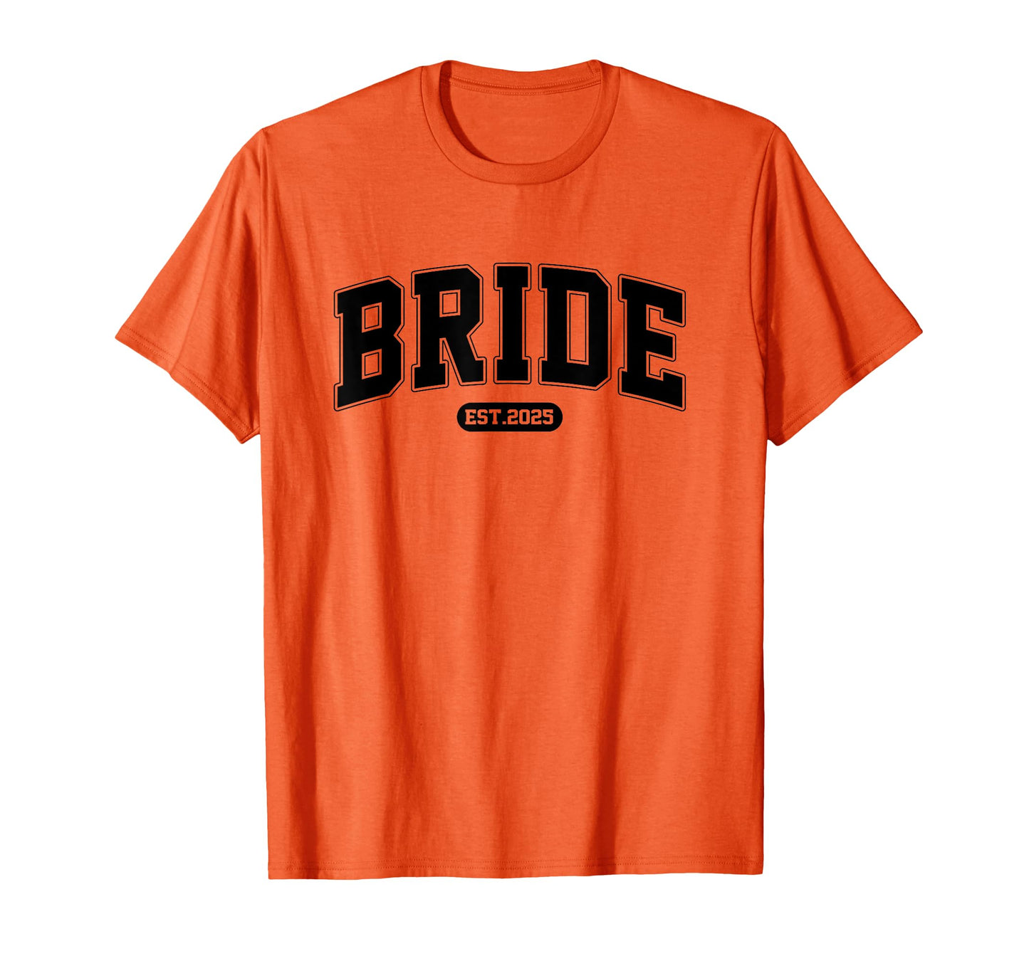 Bride 2025 Wedding Tumblers for Engagement T-Shirt