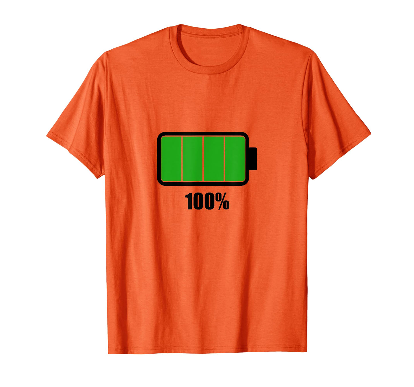 Battery 100% [100% remaining] Battery tshirt battery full T-Shirt