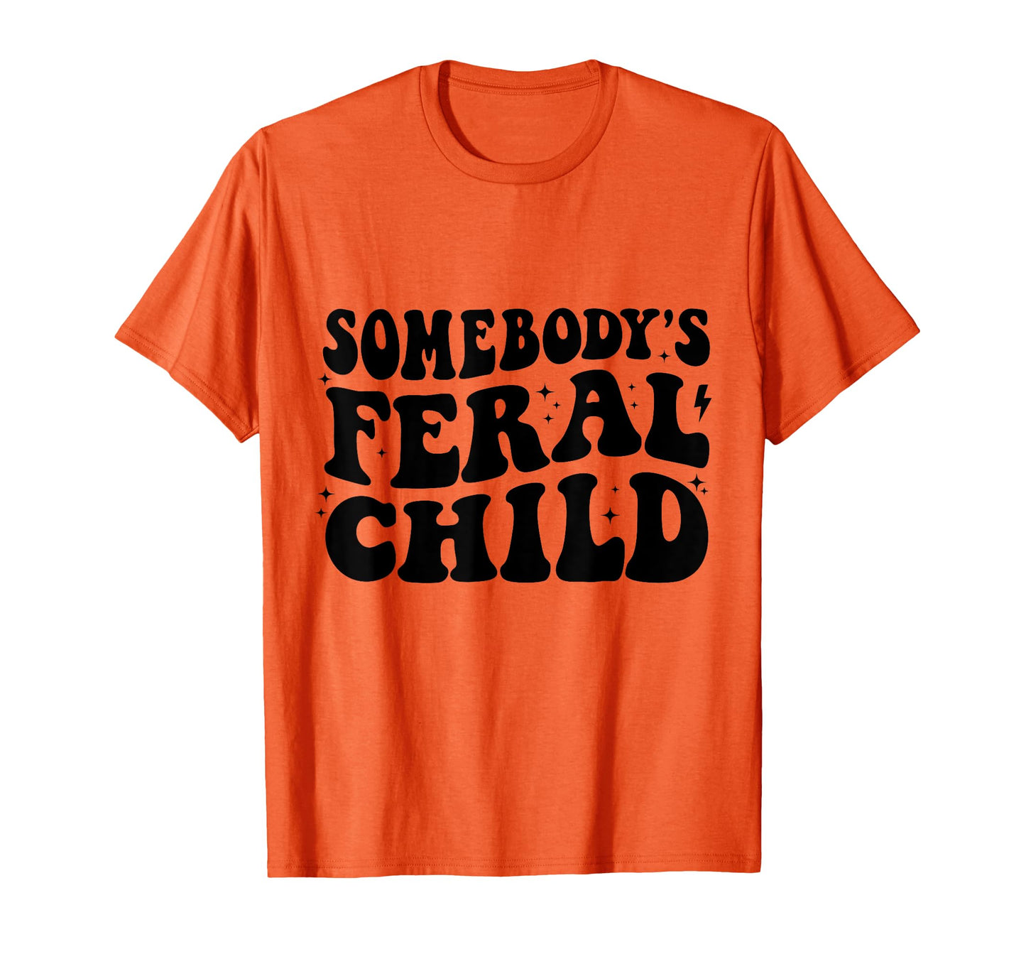 Somebody's Feral Child Funny Toddler T-Shirt