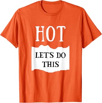 Let's Do This Hot Sauce Group Costume T-Shirt
