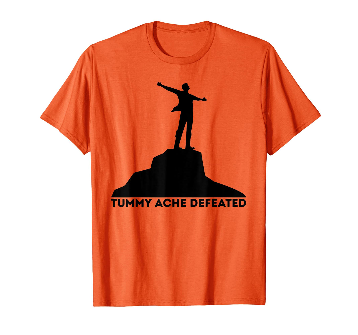 Tummy Ache Defeated Funny Victory Meme Health Humor Slogan T-Shirt