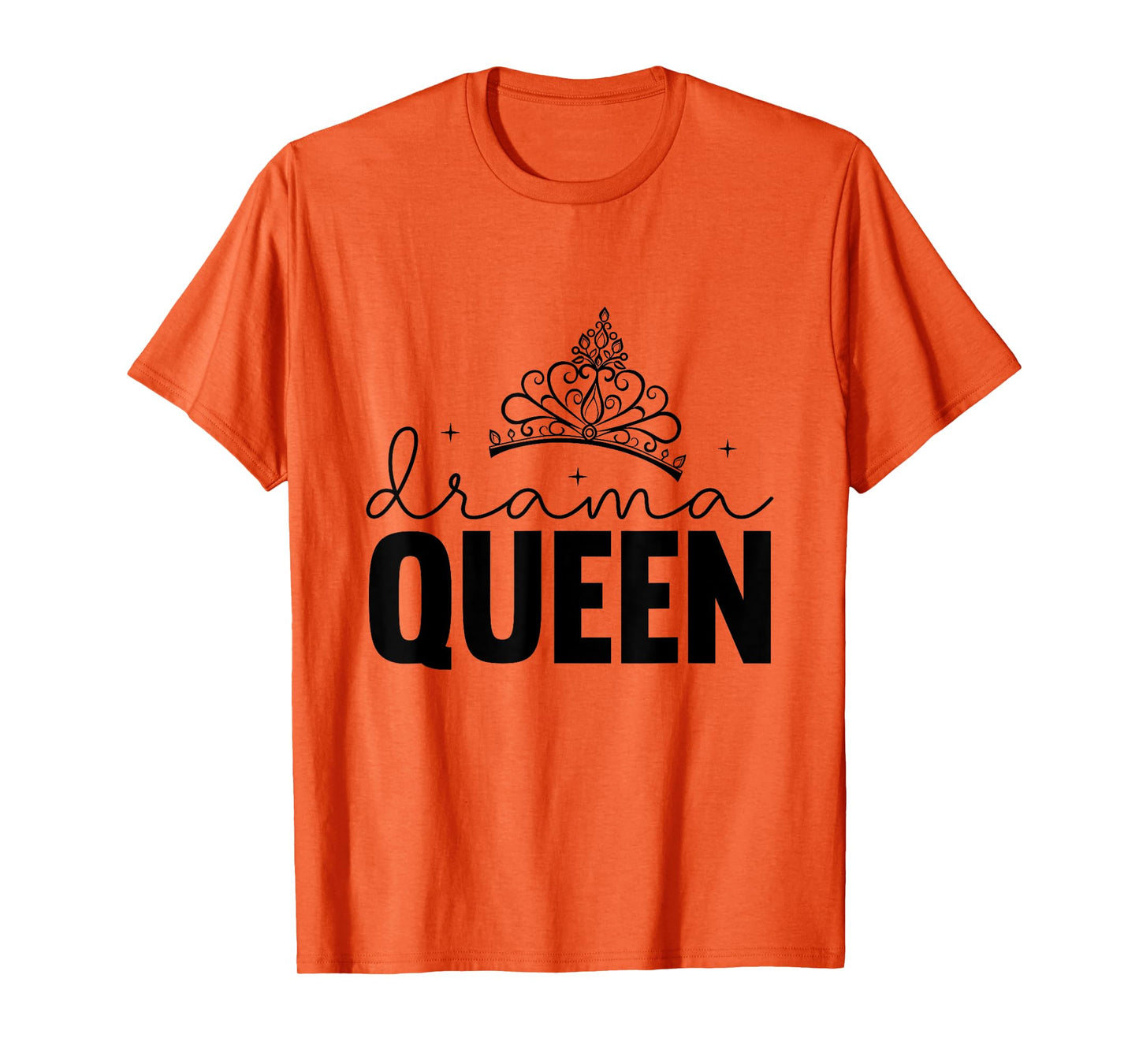 Drama Queen Crown Funny Design Girls Women Clothes Gift T-Shirt