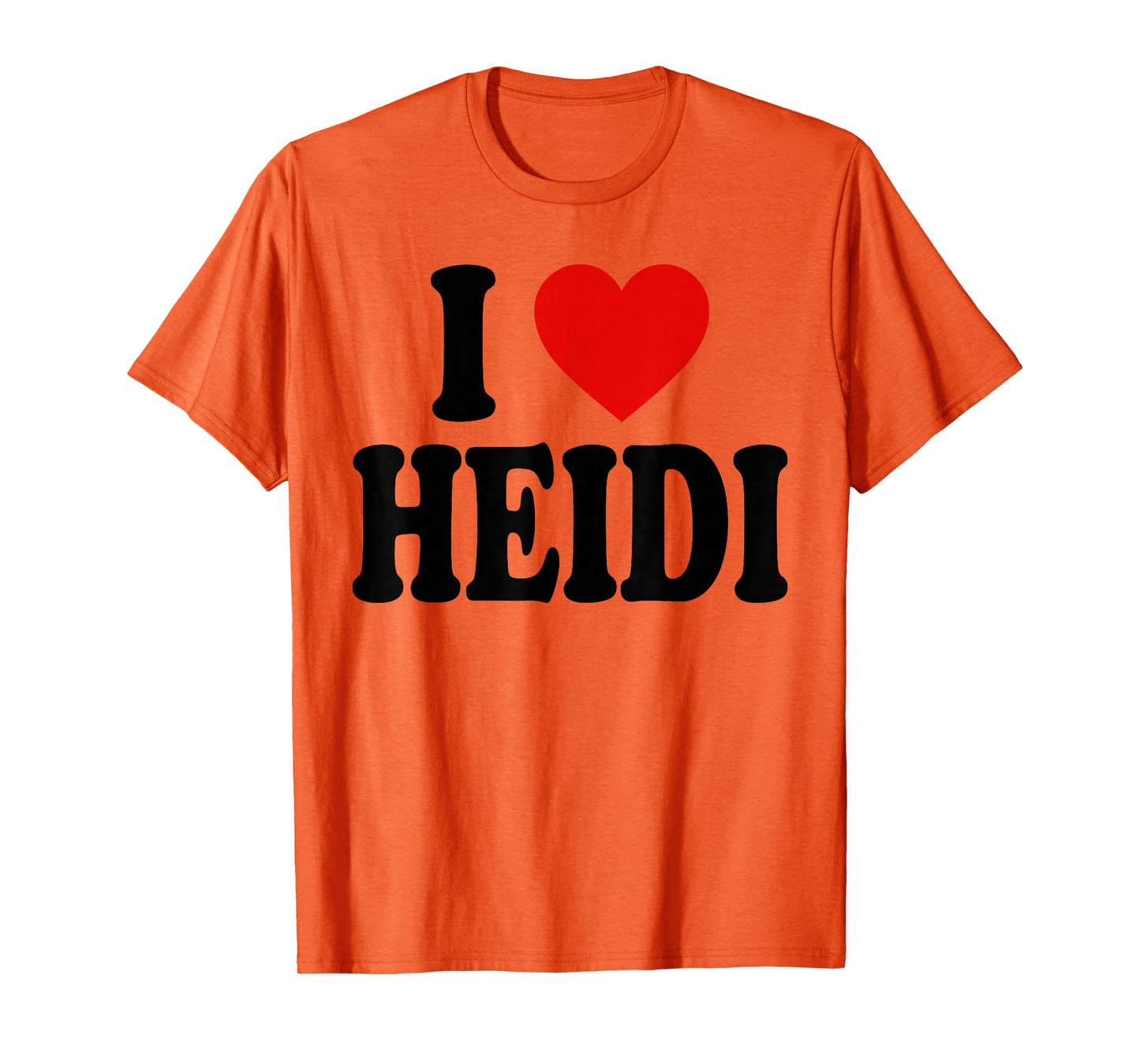 I HEART LOVE HEIDI T-Shirt