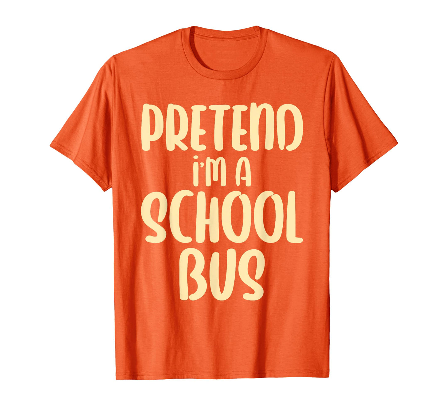 Halloween Pretend I'm A School Bus T-Shirt