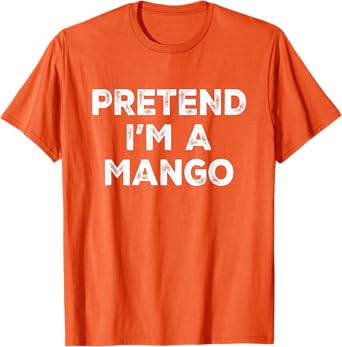 Pretend I'm A Mango Lazy Halloween Costume T-Shirt