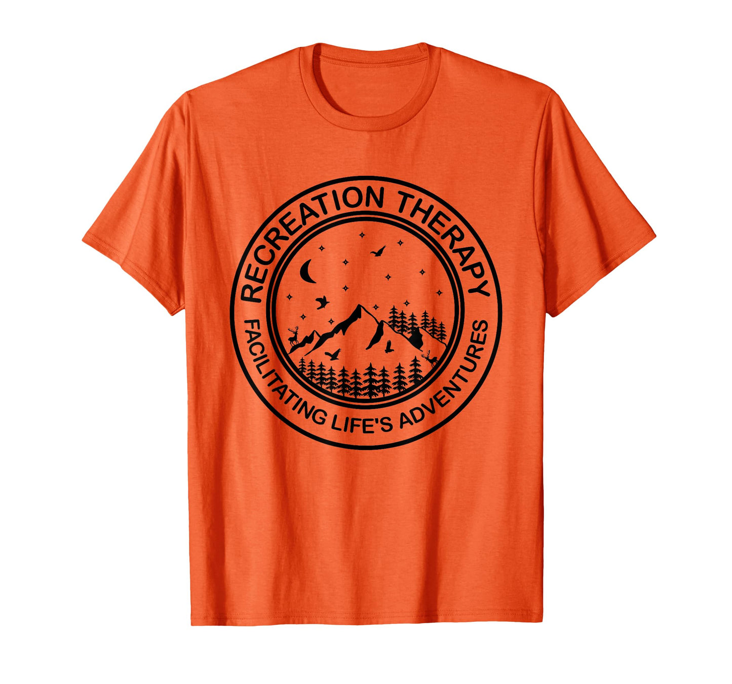 Recreation Therapy Facilitating Life's Adventures Therapist T-Shirt
