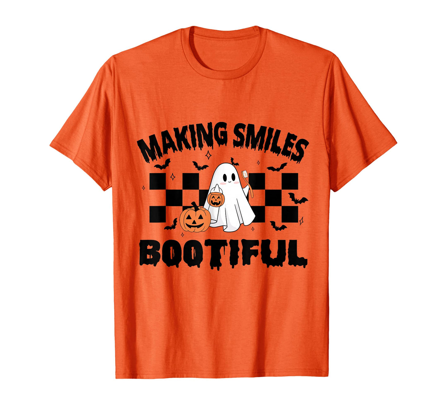 Making Smiles Bootiful Halloween Funny Ghost Dentist Dental T-Shirt