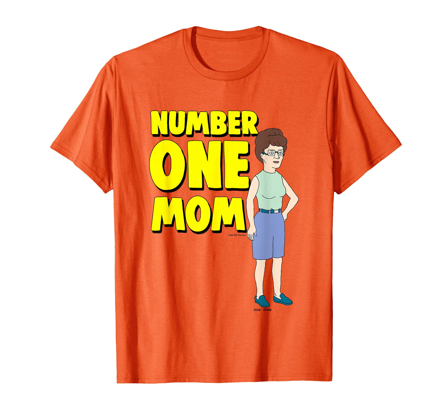 King Of The Hill Mother's Day Number One Mom Peggy Big Logo T-Shirt
