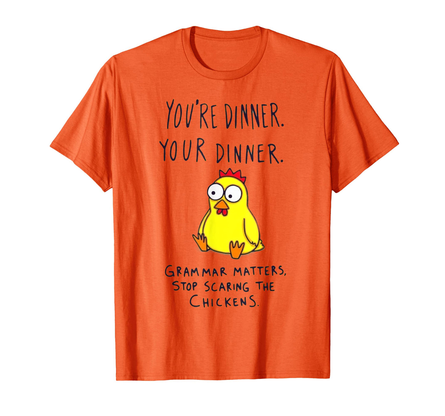 Funny English Grammar Matters Chicken Punctuation Joke T-Shirt