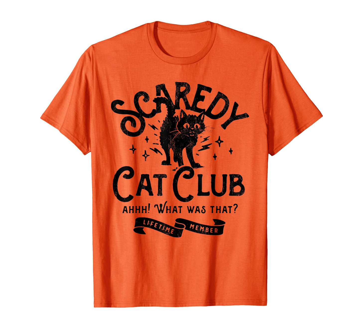 Scaredy Cat Club Ah What Was That Lifetime Member Black Cat T-Shirt for Men Women