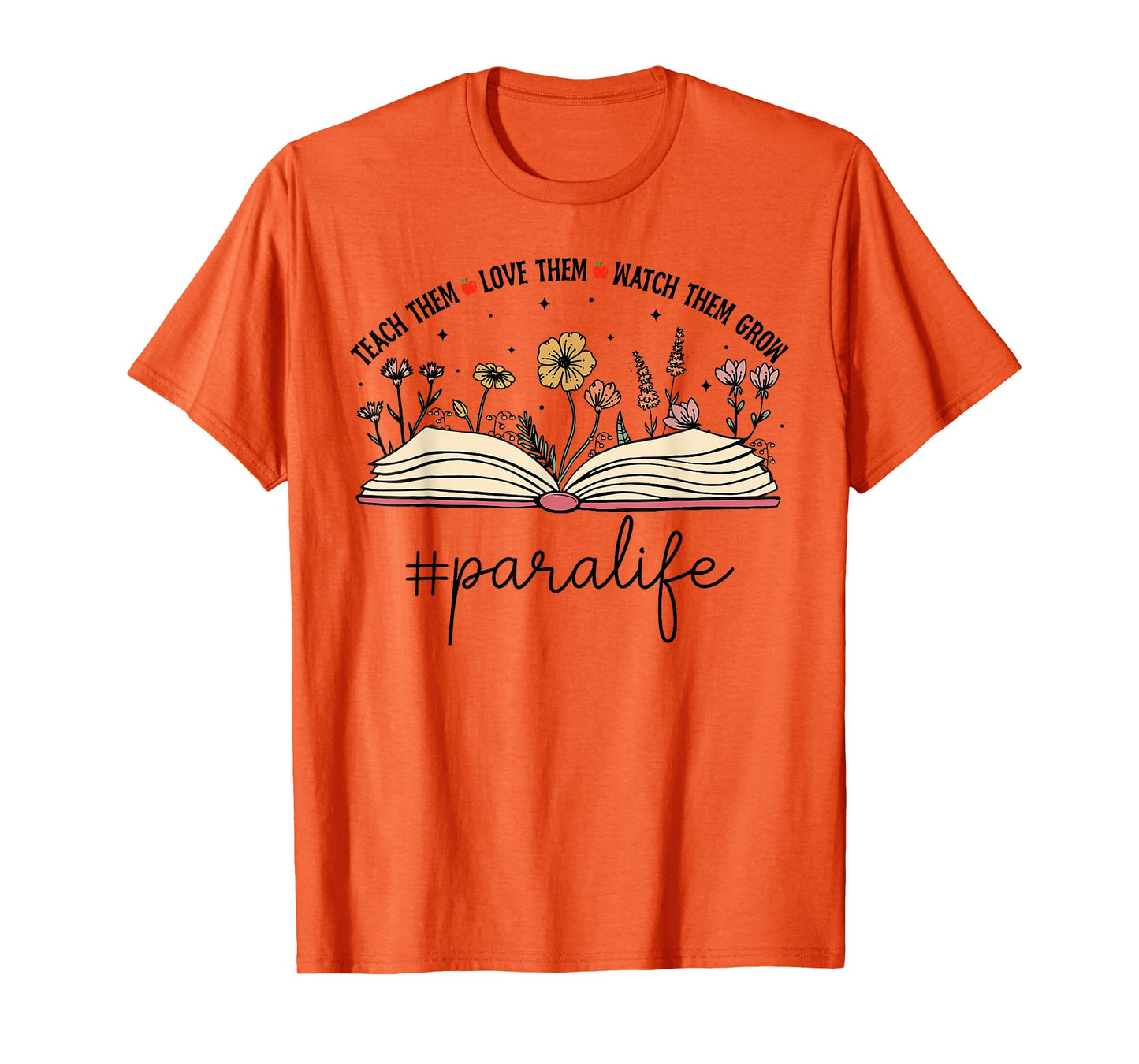 Paraprofessional Shirt For Women Wildflowers Para Life T-Shirt