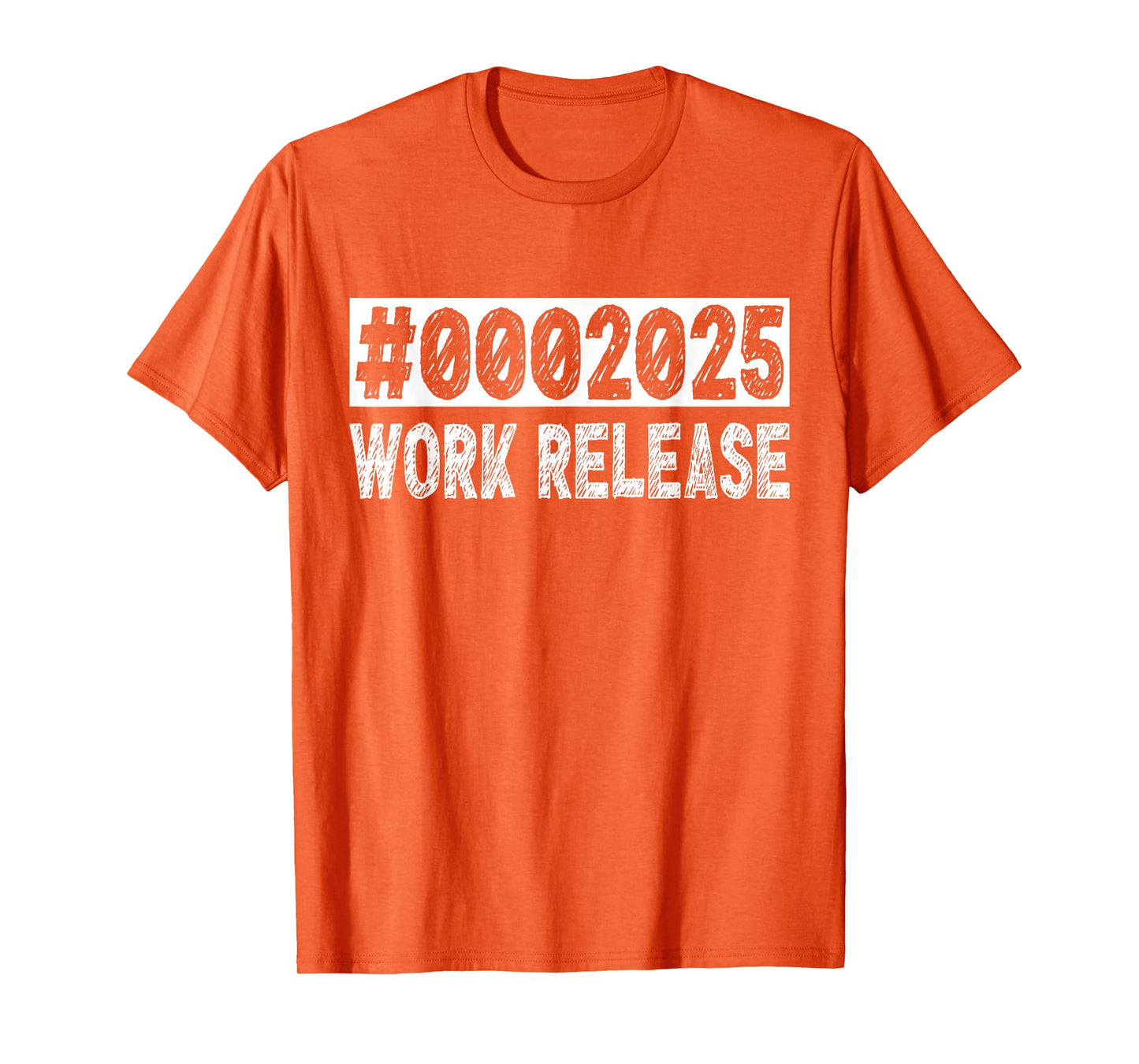 2025 Work Release Funny Retirement 2025 Retired Men Women T-Shirt
