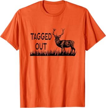 Tagged Out Vintage Graphic Hunter Hunt Elk Deer Antler Rack T-Shirt