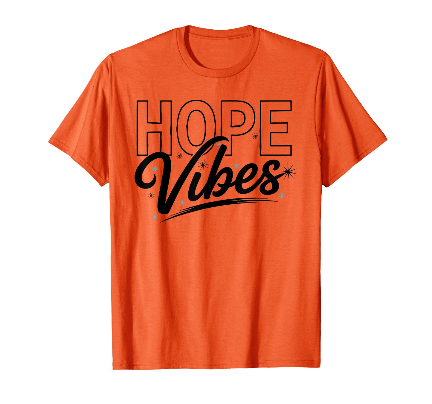 Hope Vibes T-Shirt Simple City Hope T-Shirt