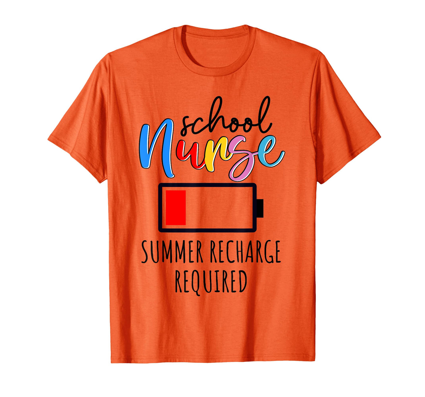 School Nurse Summer Recharge Required Last day of School T-Shirt for Men Women