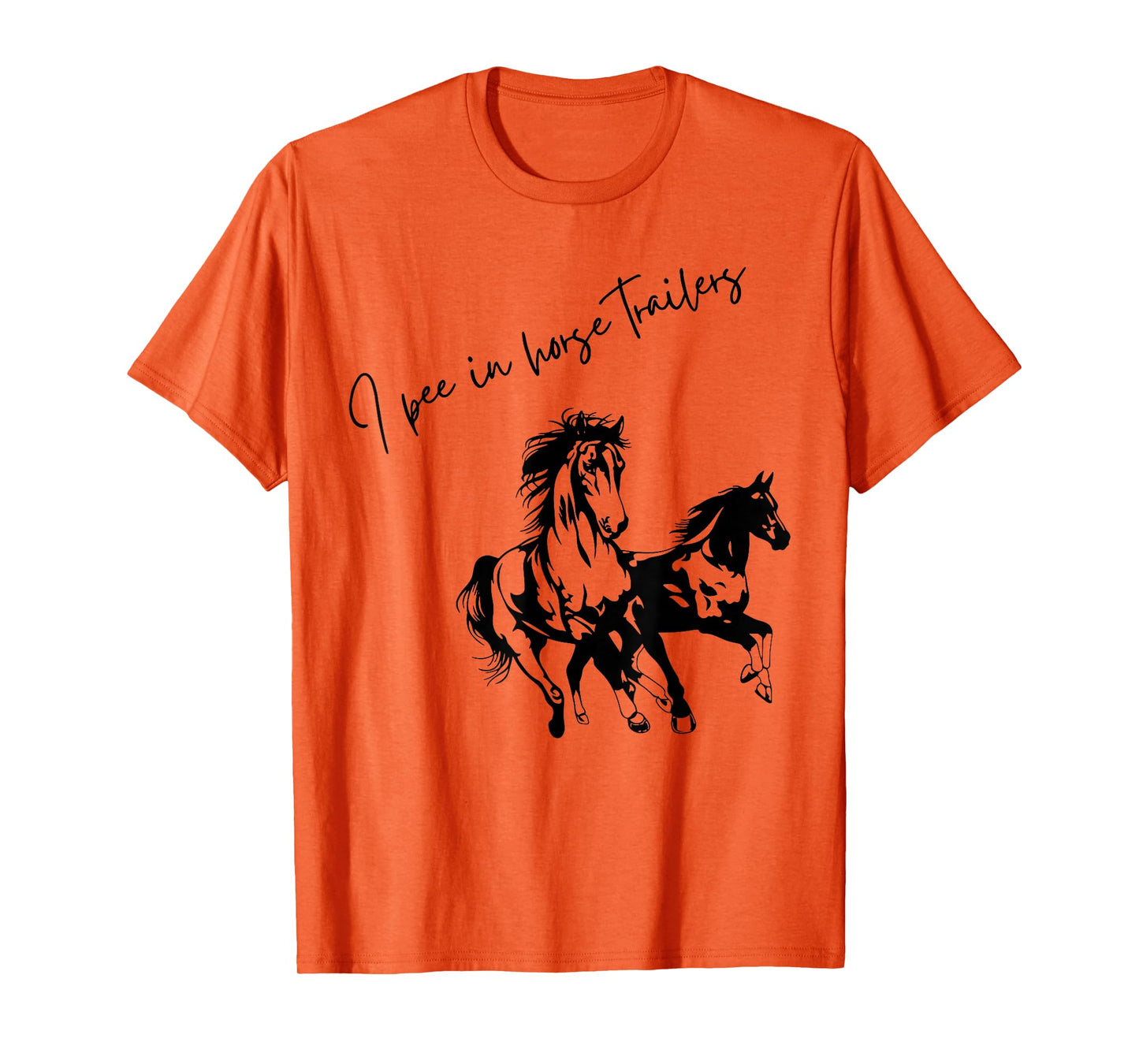 I Pee in Horse Trailers Funny Riding Lover T-Shirt