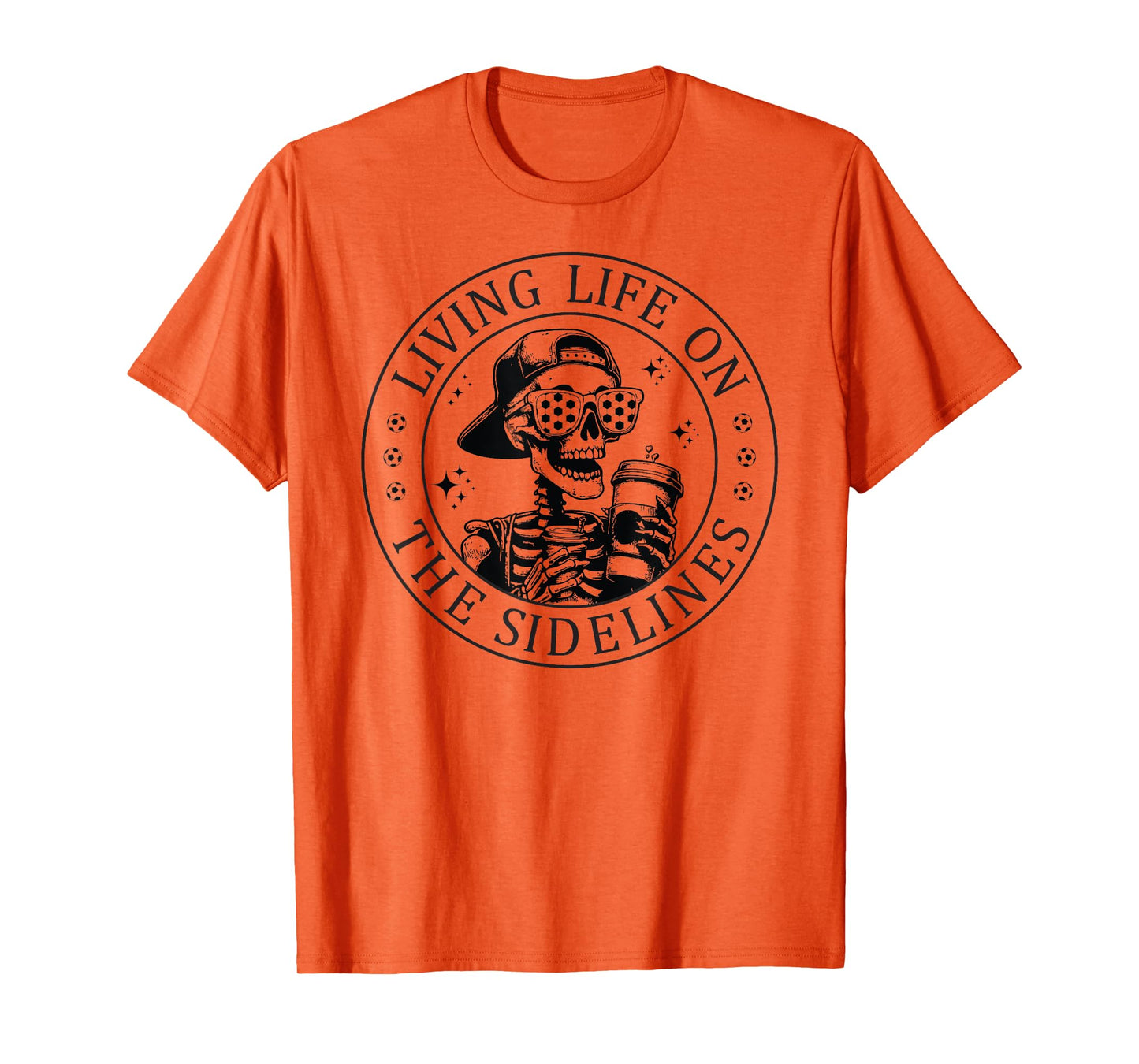 Skeleton Soccer Mom with Coffee Living Life On The Sidelines T-Shirt