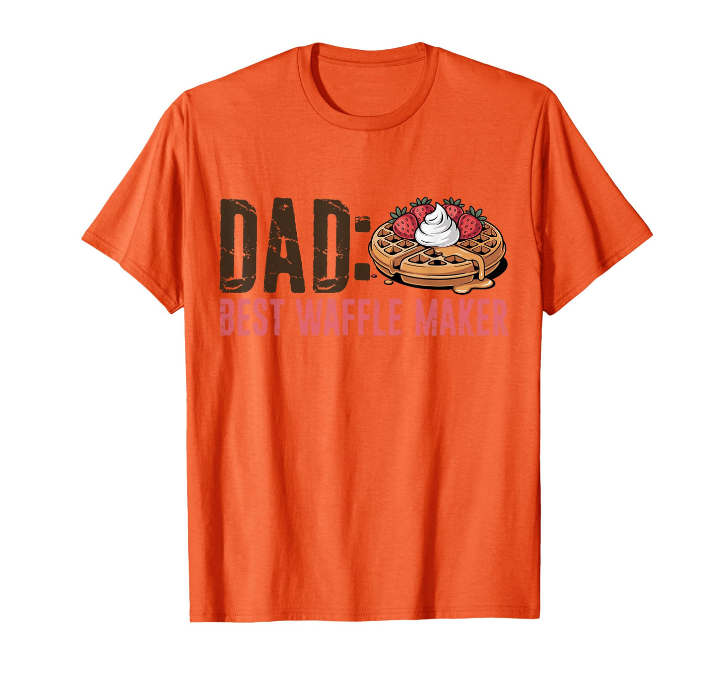 Dad Best Waffle Maker, Fathers Day, Worlds Best Dad Funny T-Shirt