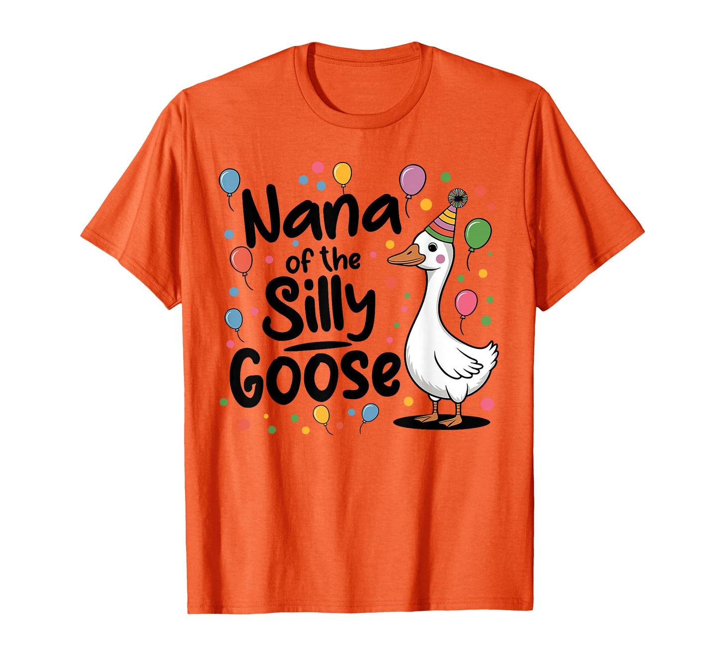 Nana Of The Silly Goose 1st First Birthday Family Matching T-Shirt