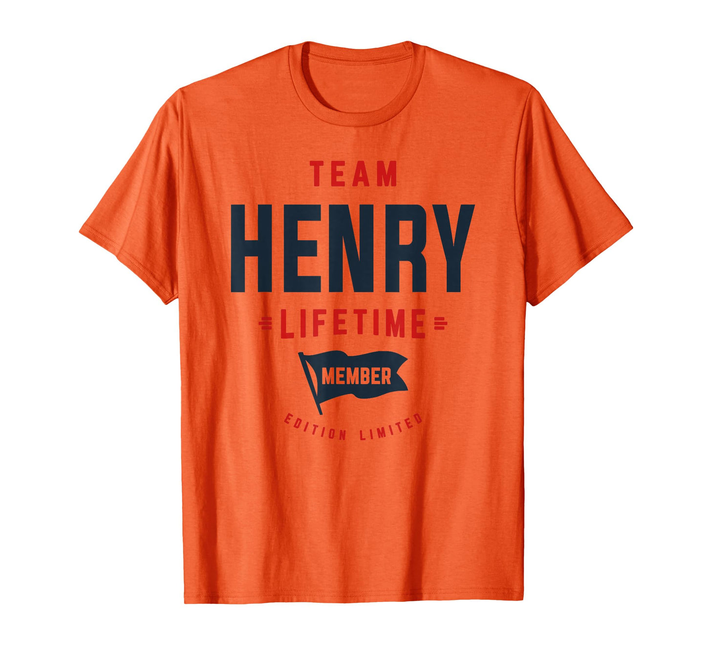 Team Henry Lifetime Member Funny Name Henry T-Shirt