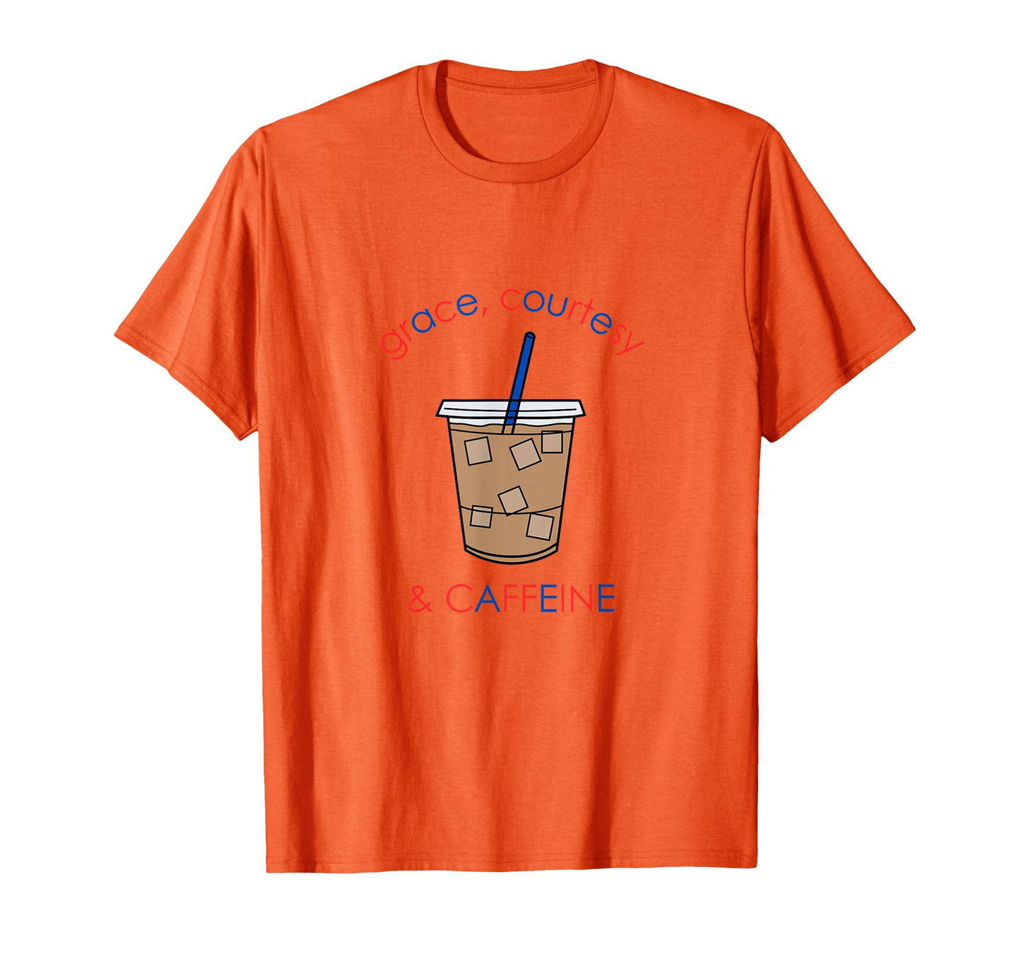 Montessori Grace, Courtesy, & Caffeine T-Shirt