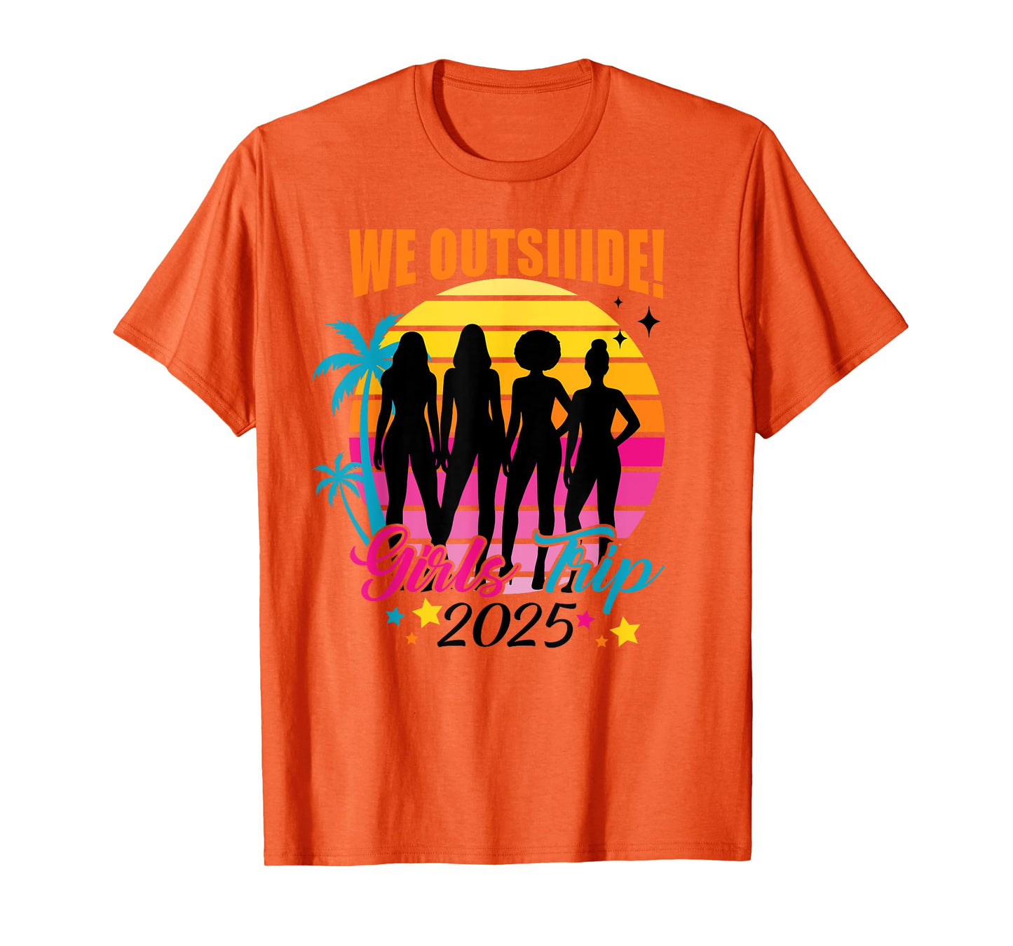 Vintage We Outside Girls Trip 2025 Black Girl Magic Together T-Shirt