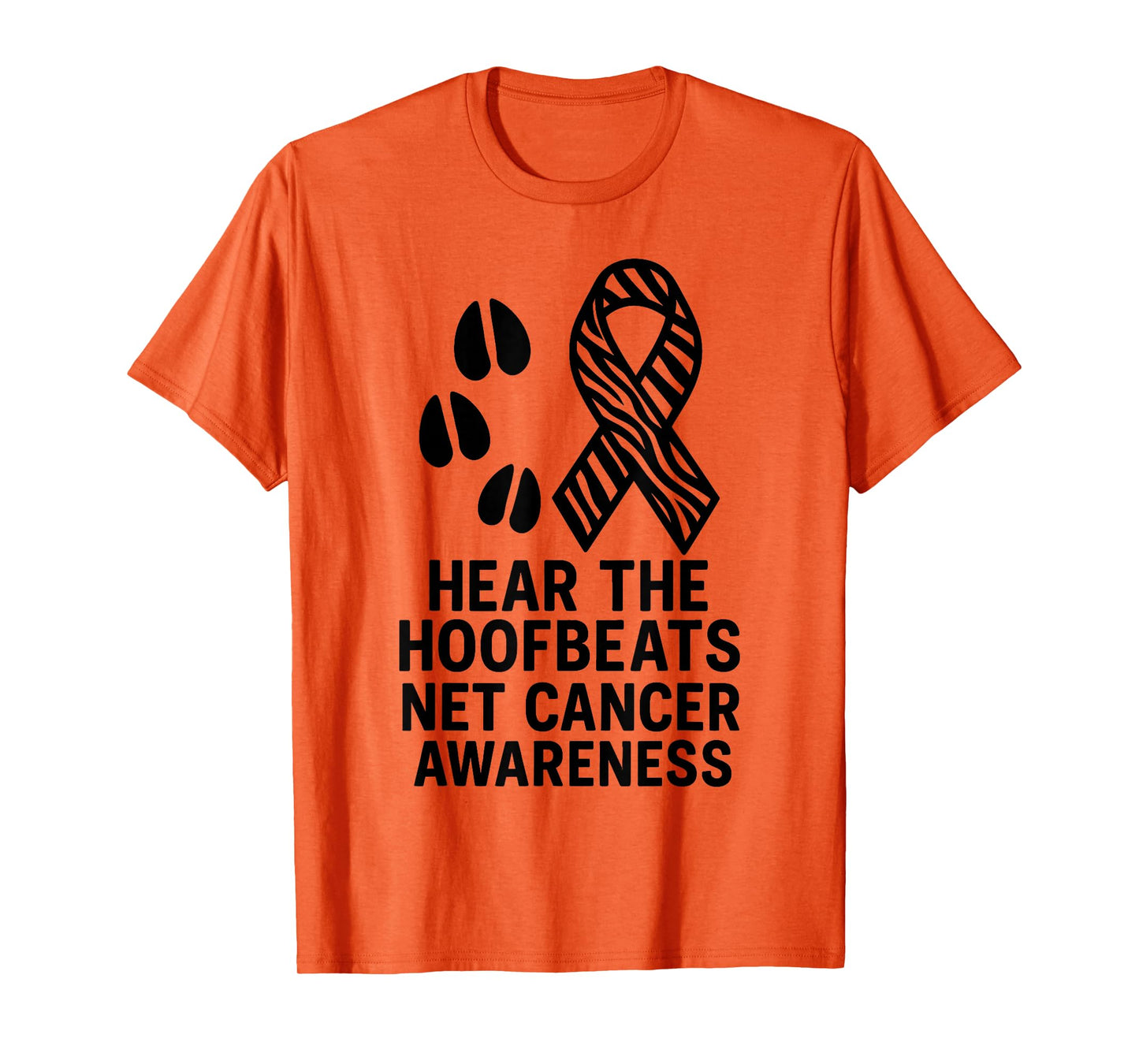 Hear The Hoofbeats NET Cancer Awareness Zebra Ribbon T-Shirt