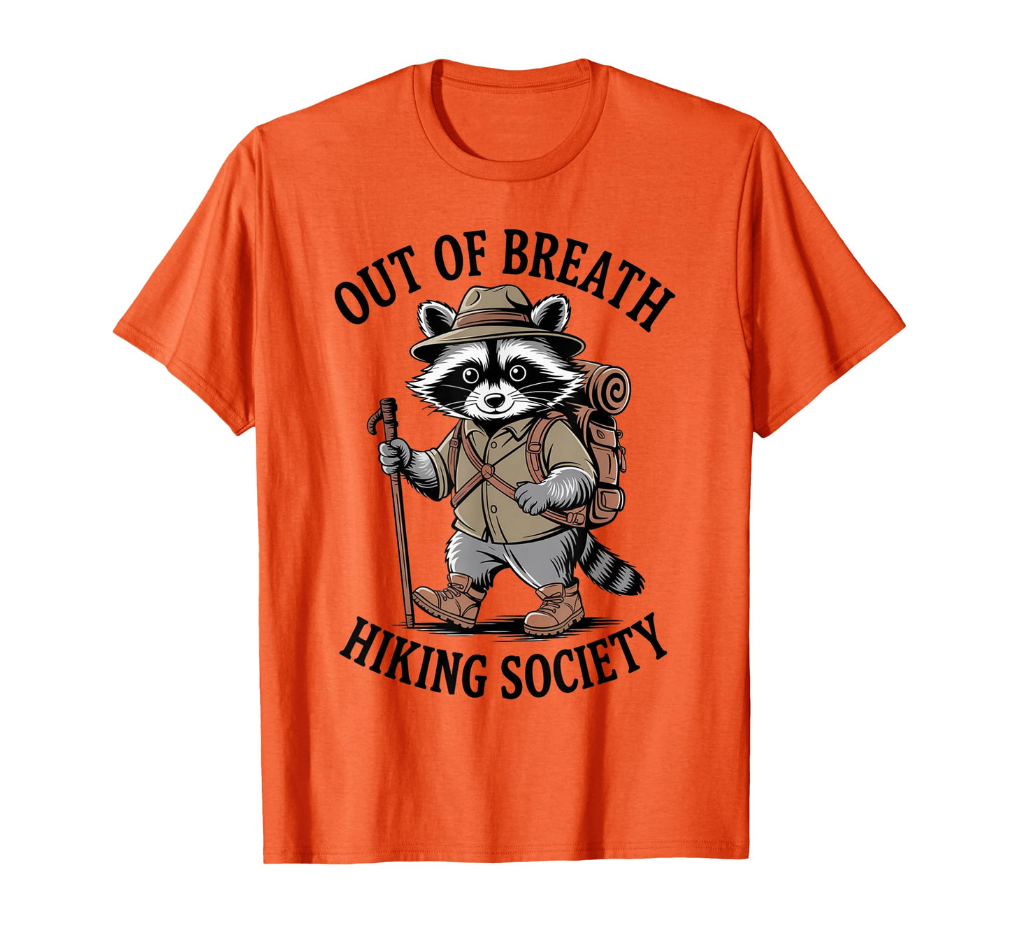 Funny Raccoon Meme Humor Out of Breath Hiking Society Fun T-Shirt
