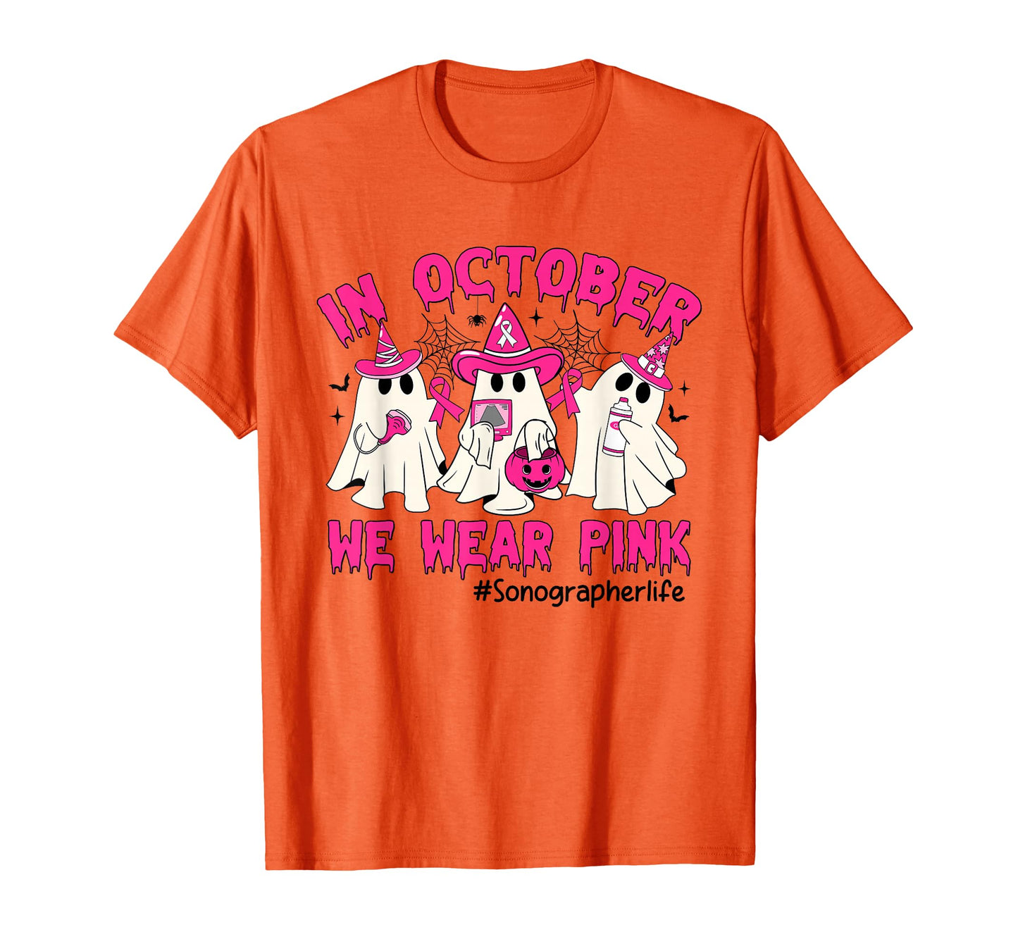 In October We Wear Pink Sonographer Life Breast Cancer T-Shirt