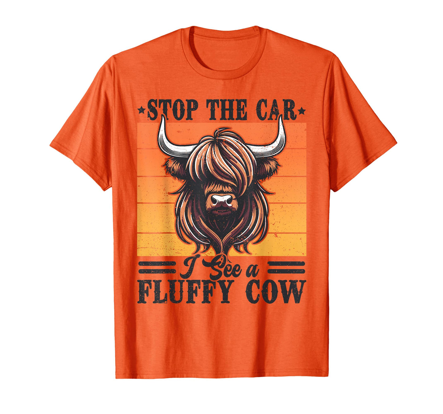 Stop The Car I See Fluffy Cow Retro Highland Cow Lover Funny T-Shirt