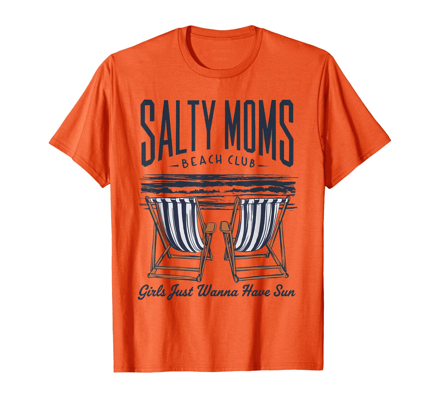 Salty Moms Beach Club Girl Just Wanna Have Sun T-Shirt