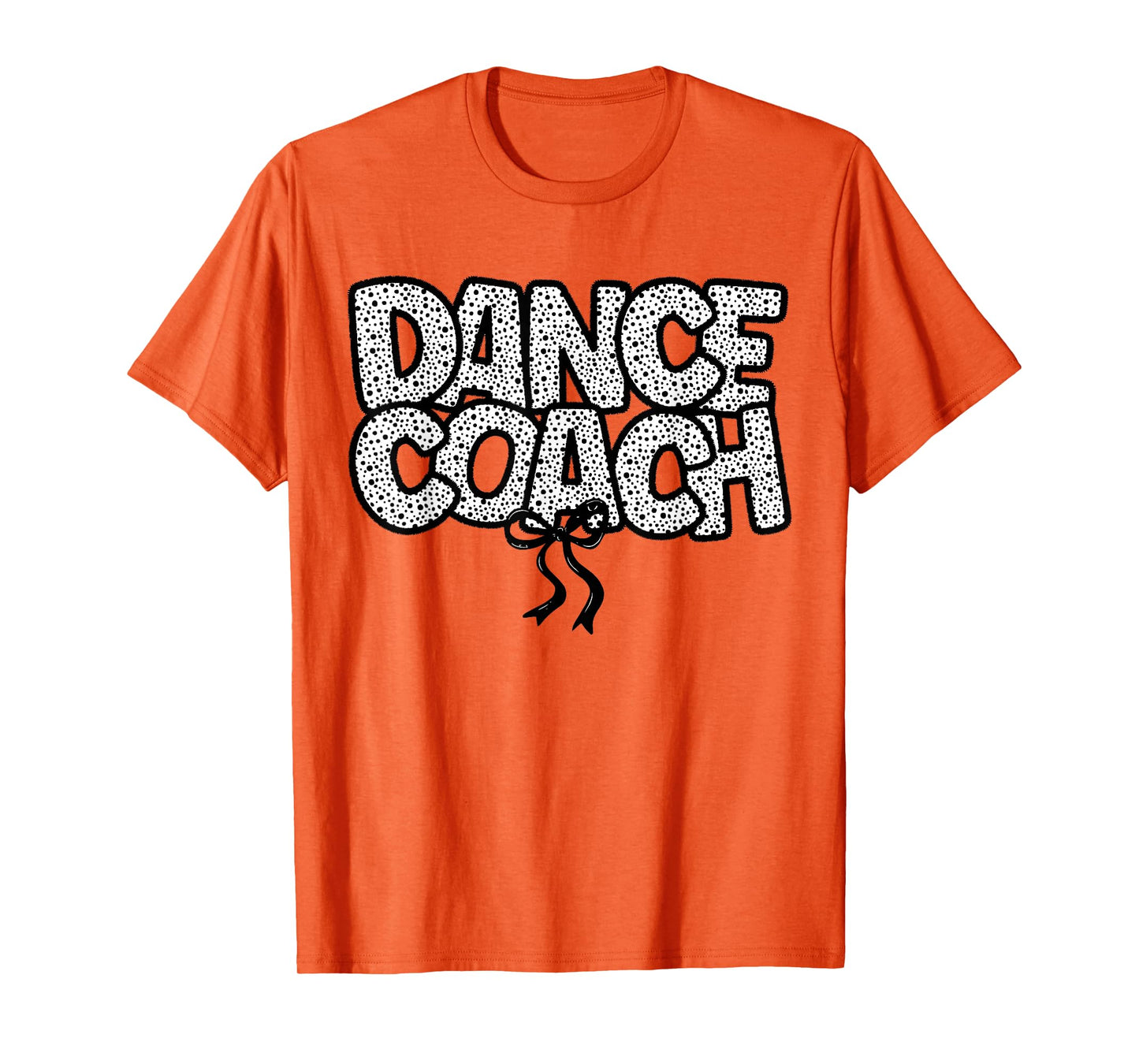 Dance Coach Dance Instructor Dancing Life Girls Women Dancer T-Shirt
