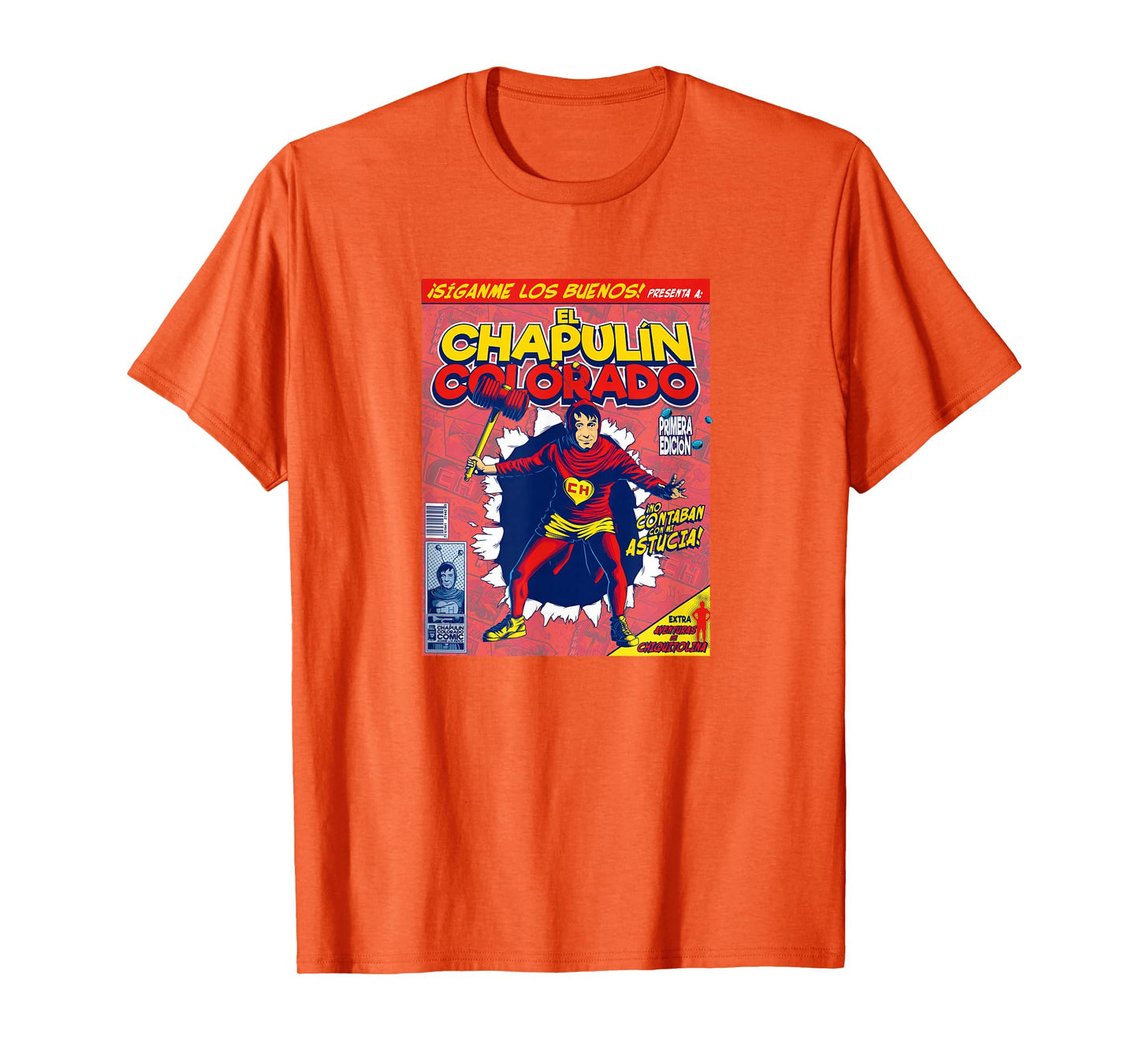 Chapulin Colorado - Fun Desings for Kids, Teen, Women & Men T-Shirt
