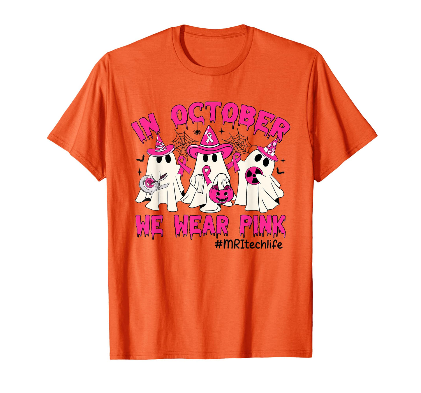In October We Wear Pink MRI Tech Life Breast Cancer T-Shirt