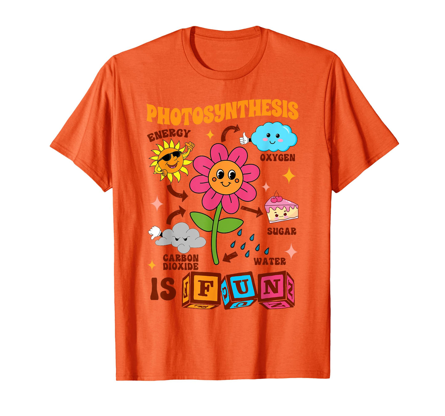 Science Lover Nature Outdoor Teacher Photosynthesis Is Fun T-Shirt for Men Women