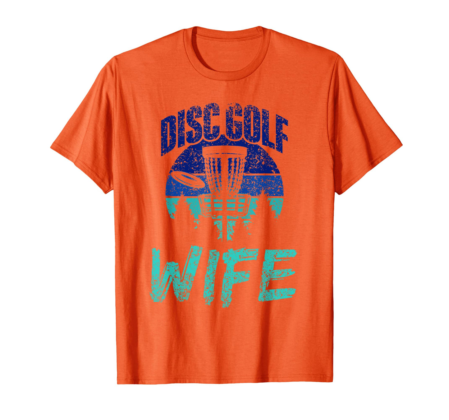 Disc Golf Wife Disc Golfer Disc Golfing Player Disc Golf T-Shirt