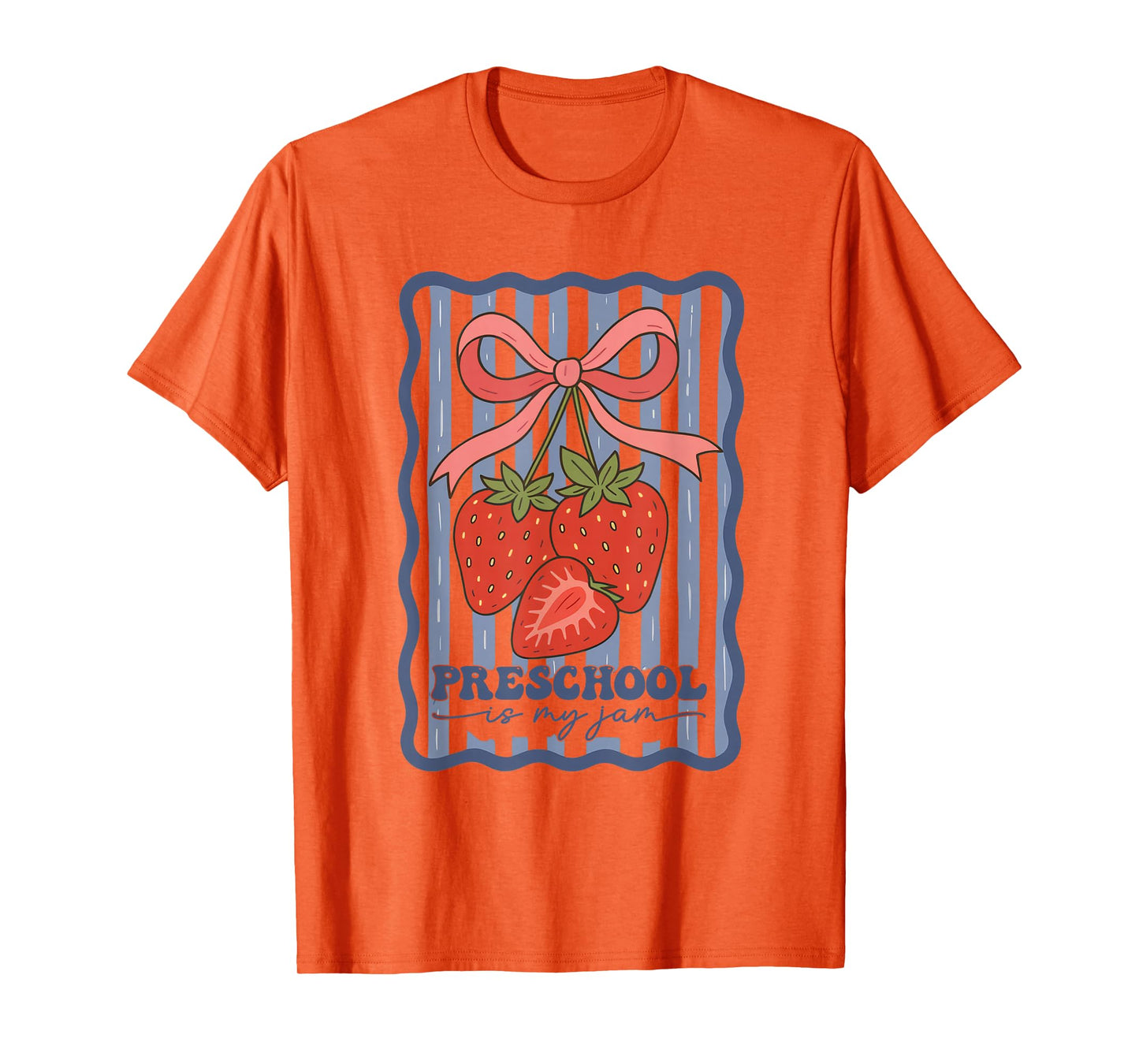 Preschool Is My Jam Strawberry Teacher First Day Of School T-Shirt