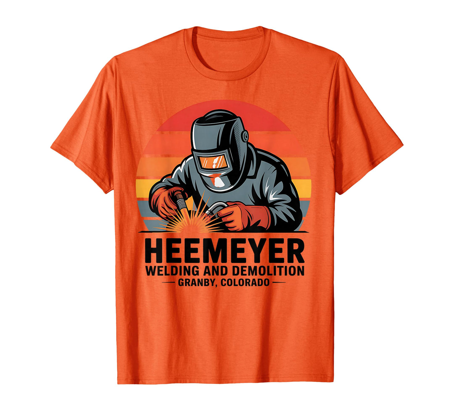 Heemeyer Welding and Demolition Grandby Colorado Welder T-Shirt