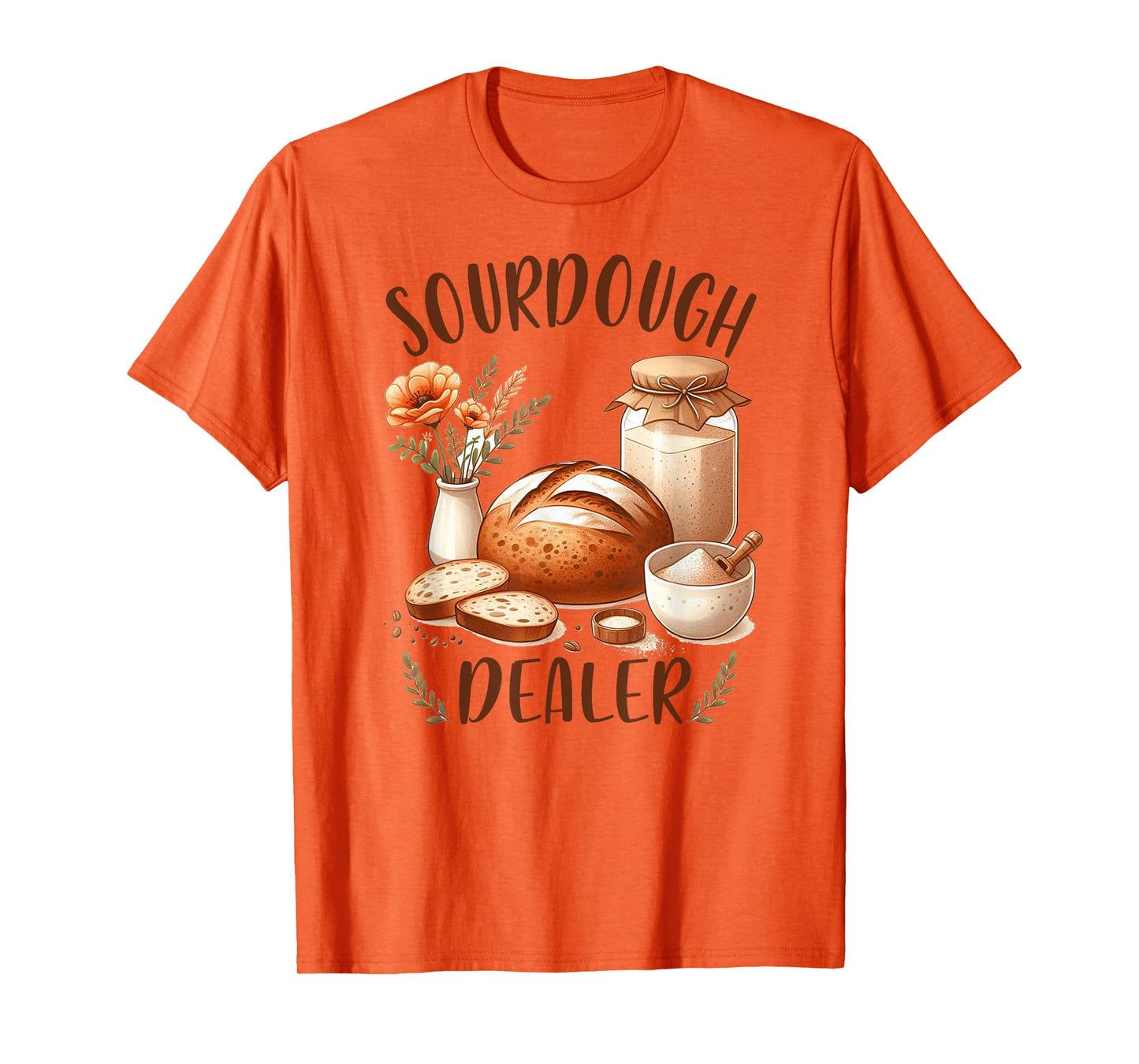 Sourdough Queen Sourdough Baking Baker Sourdough Dealer T-Shirt