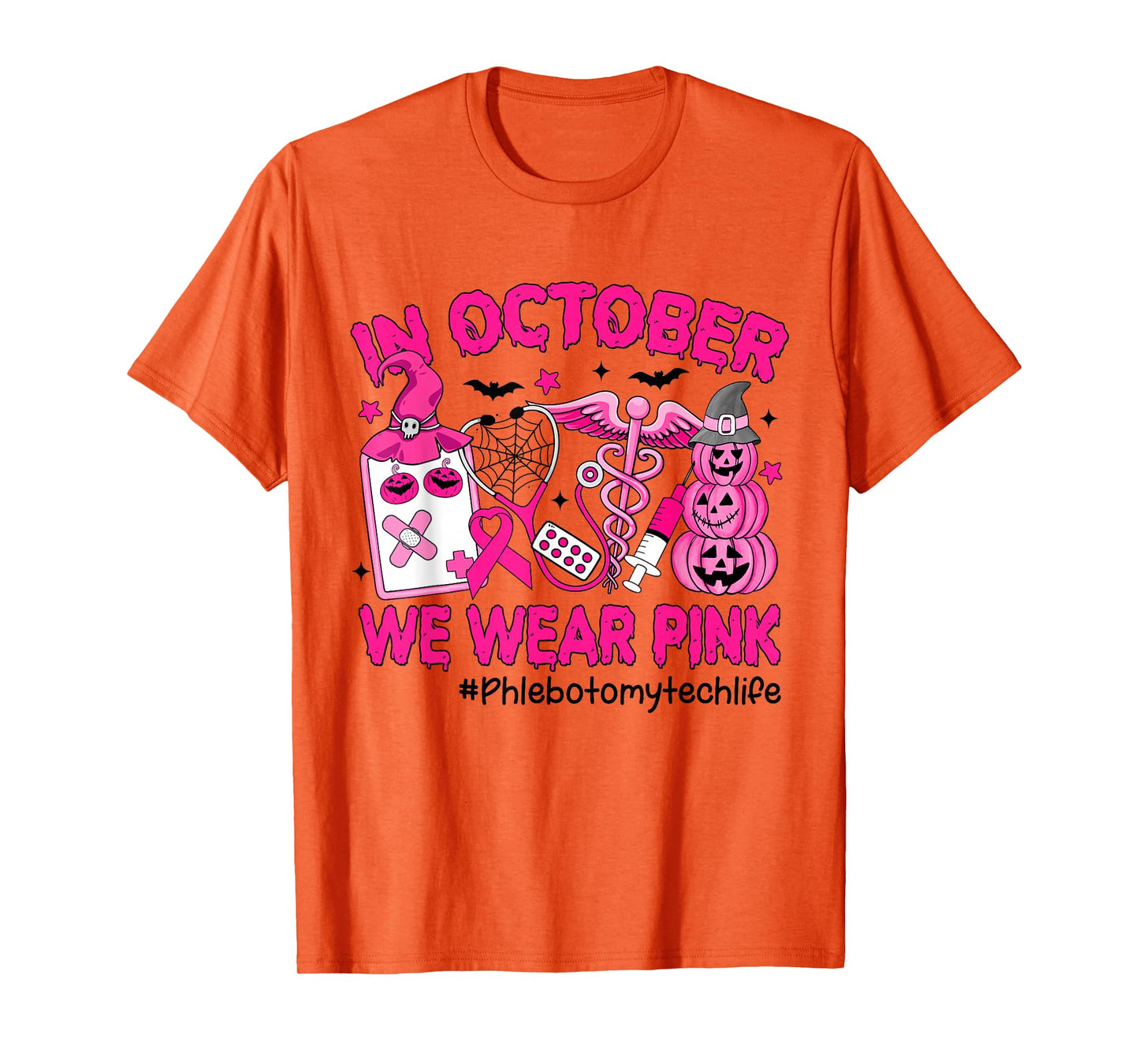 in October We Wear Pink Phlebotomy Tech Life Breast Cancer T-Shirt