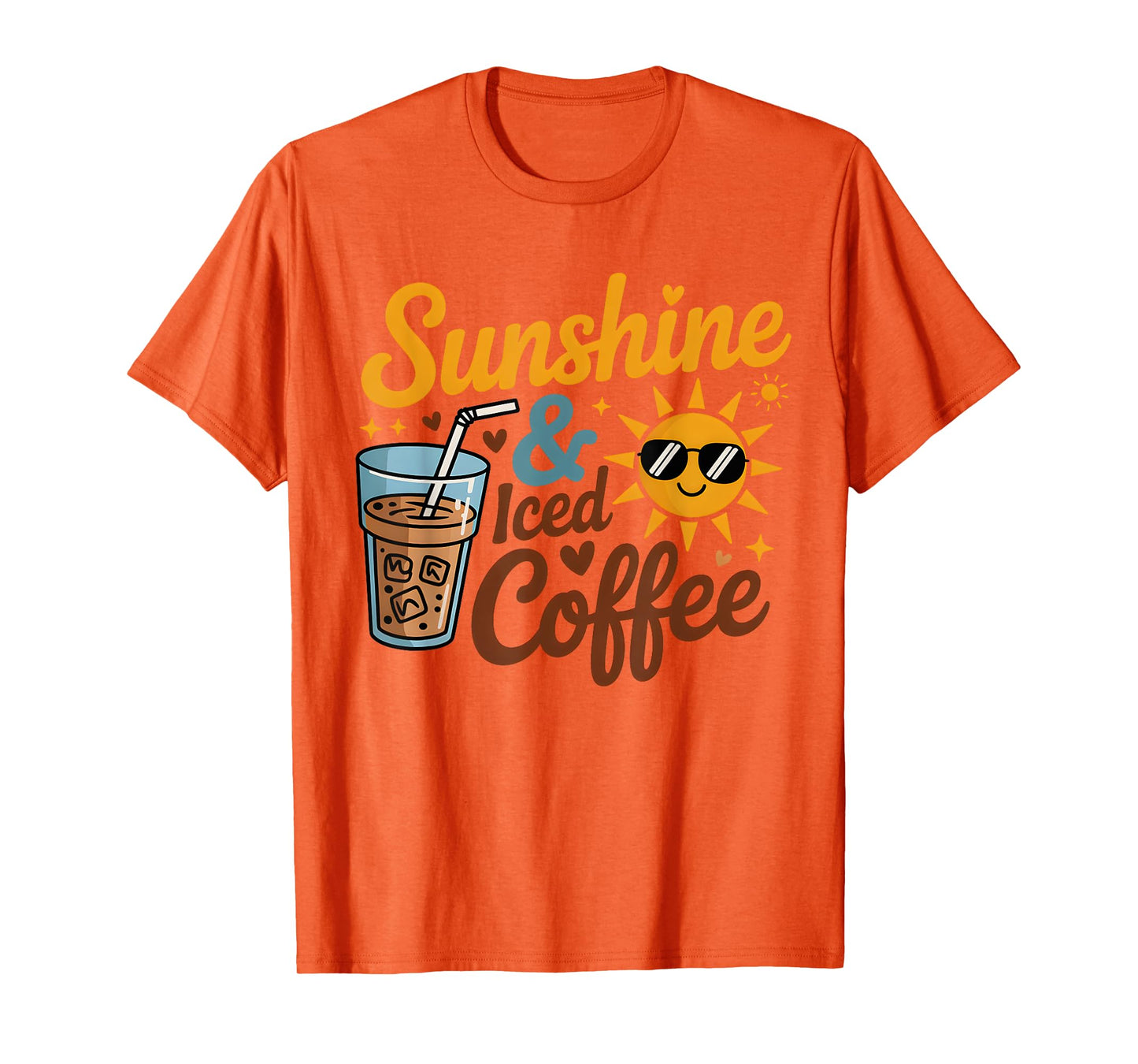 Sunshine and Iced Coffee Lover Summer Drink T-Shirt