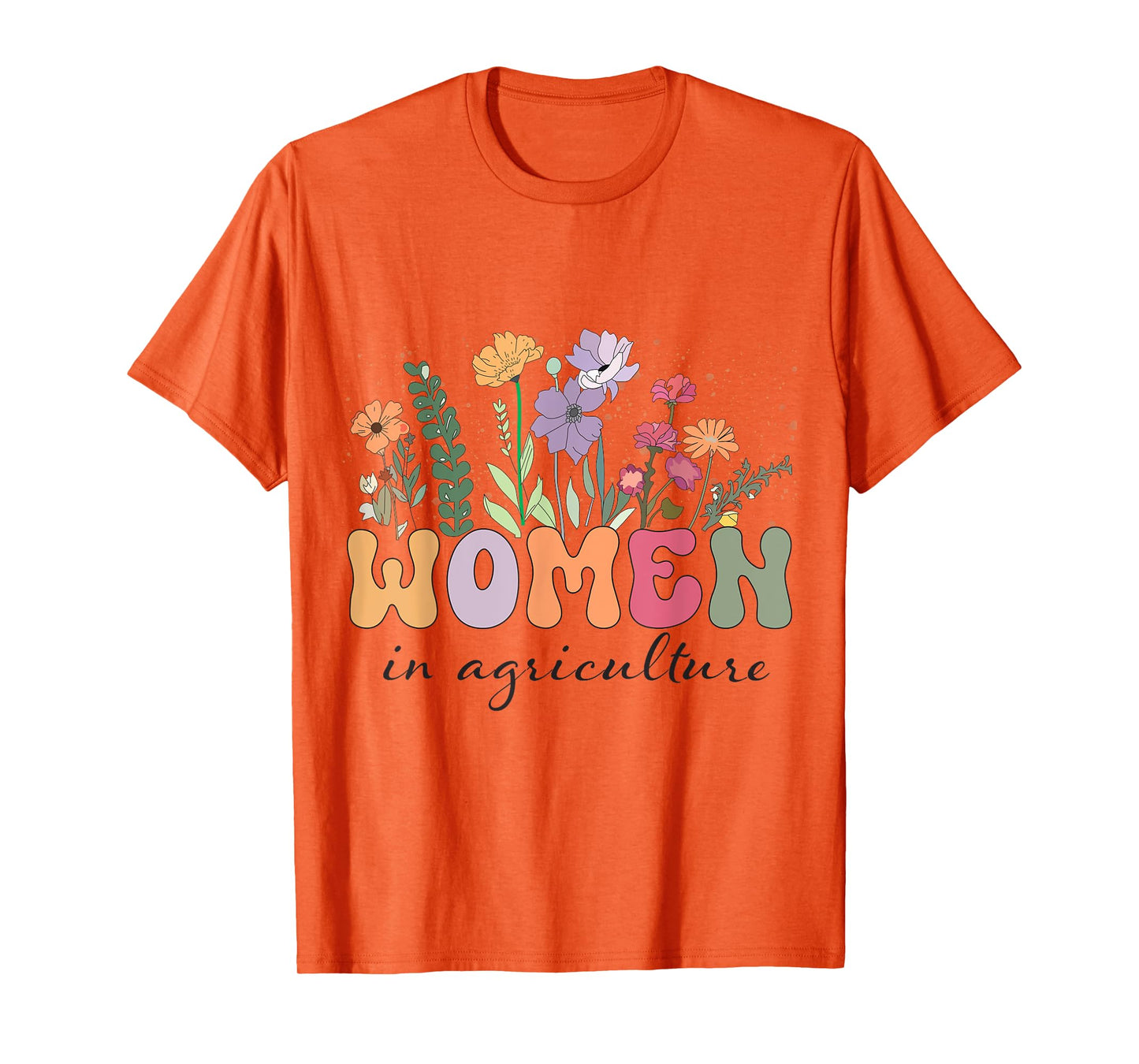 in Agriculture , Agriculture Teacher , Support Women in Ag F T-Shirt