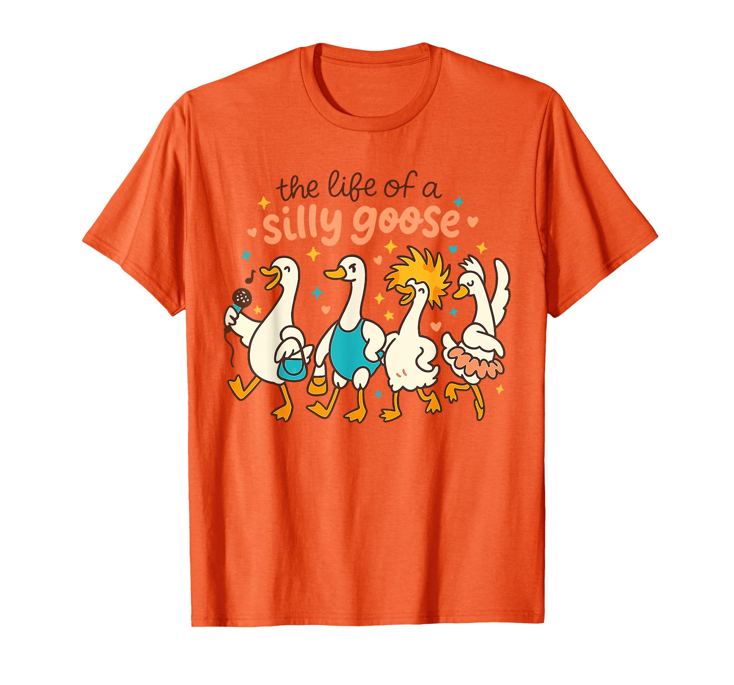 The Life of a Silly Goose Funny Trendy Meme Show Girl Tee T-Shirt