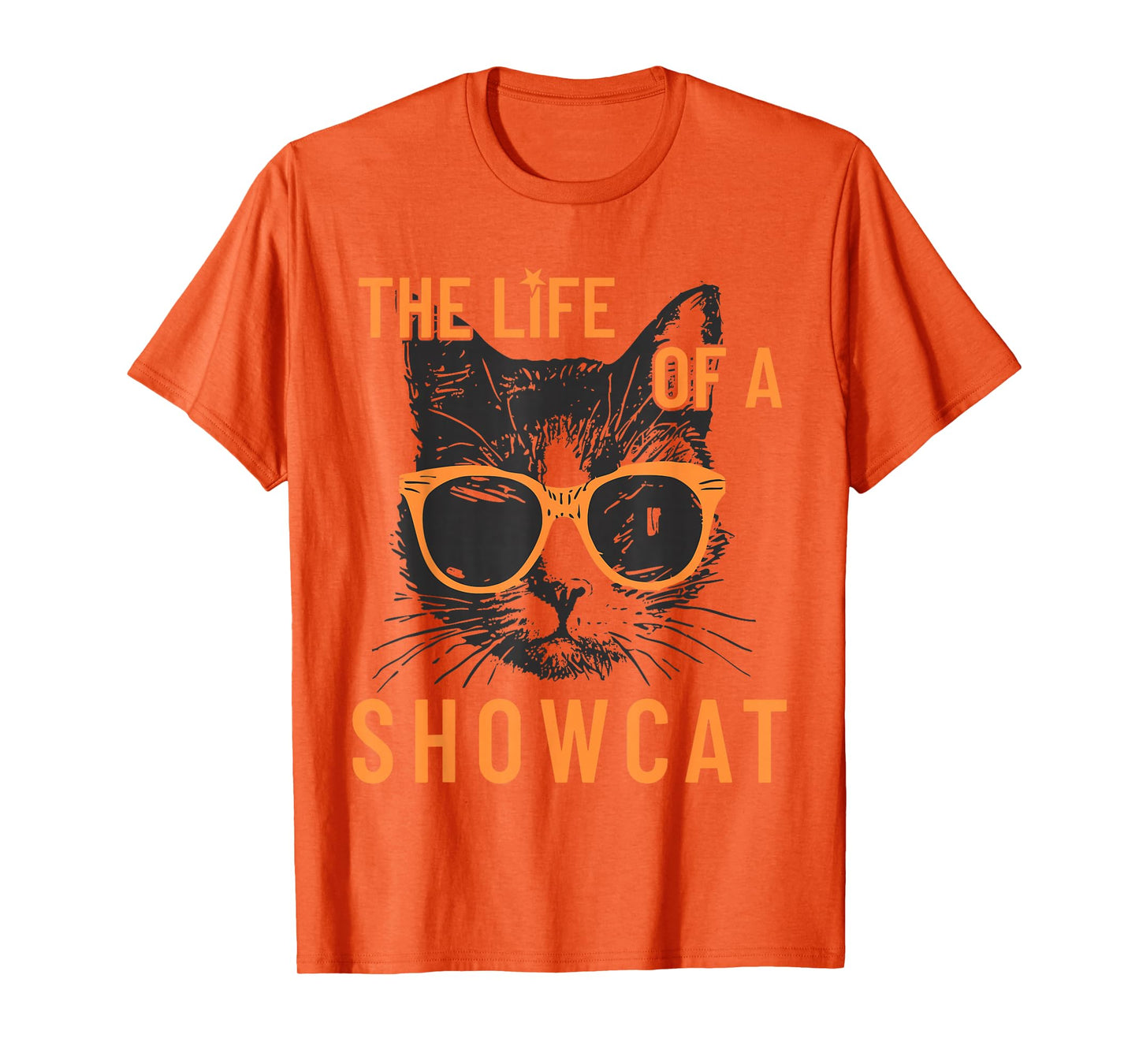 Funny Cat Era Life of Showcat Cat Lovers Men Women Kids T-Shirt