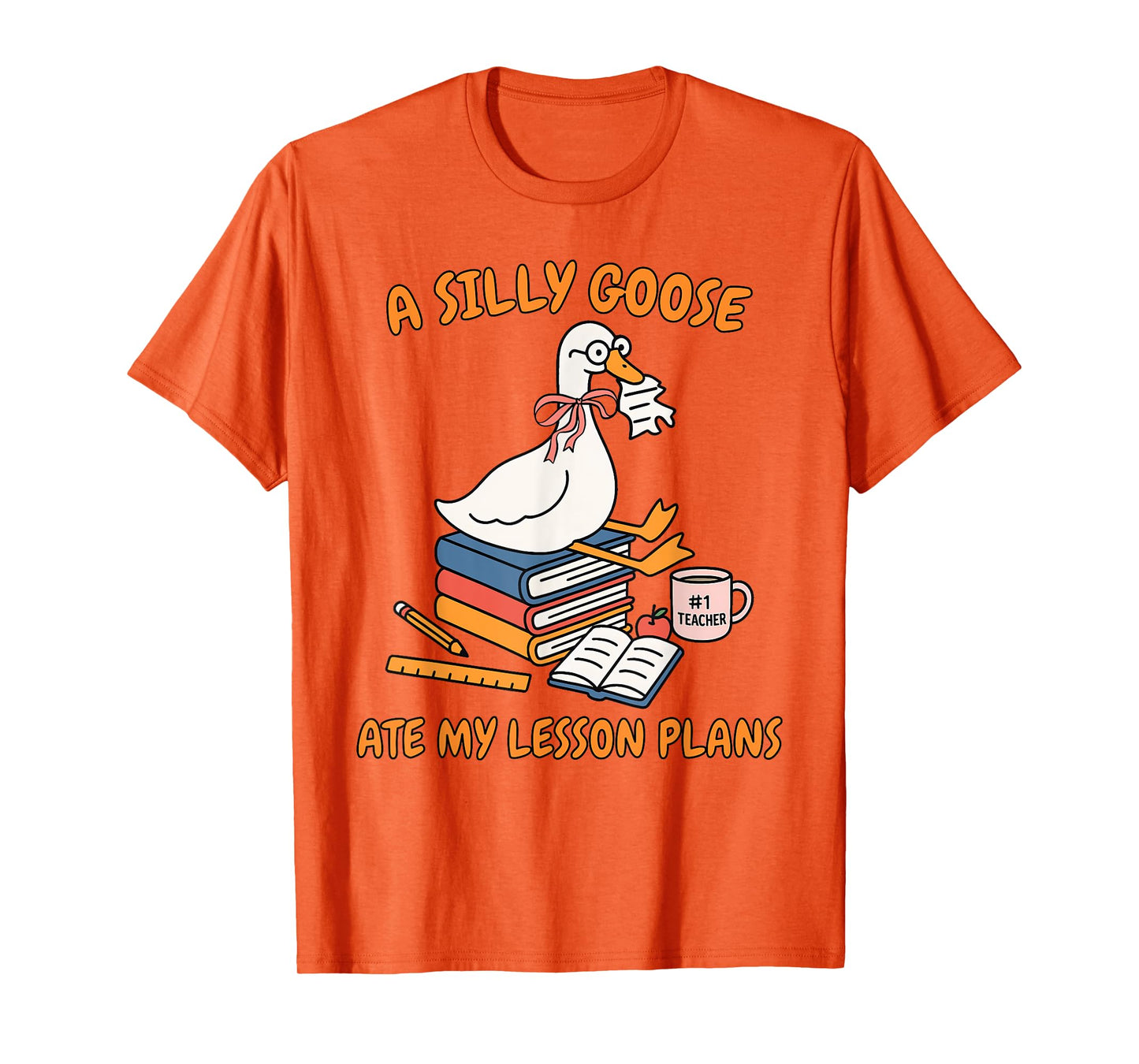 Teacher Life Back To School Silly Goose Ate My Lesson Plans T-Shirt
