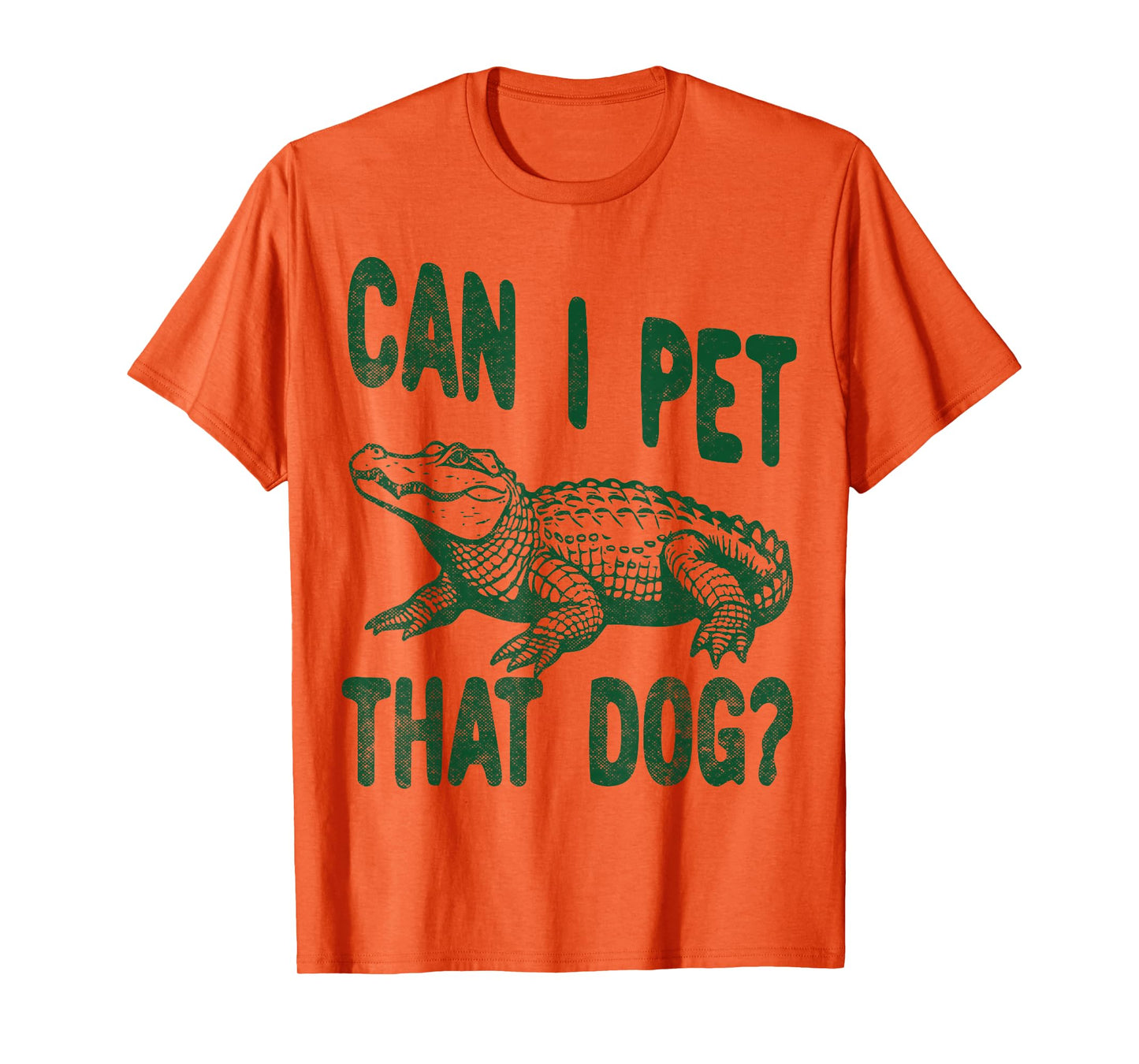 Can I Pet that dog Funny alligator Zoo worker reptile lover T-Shirt for Men Women Girls Kids