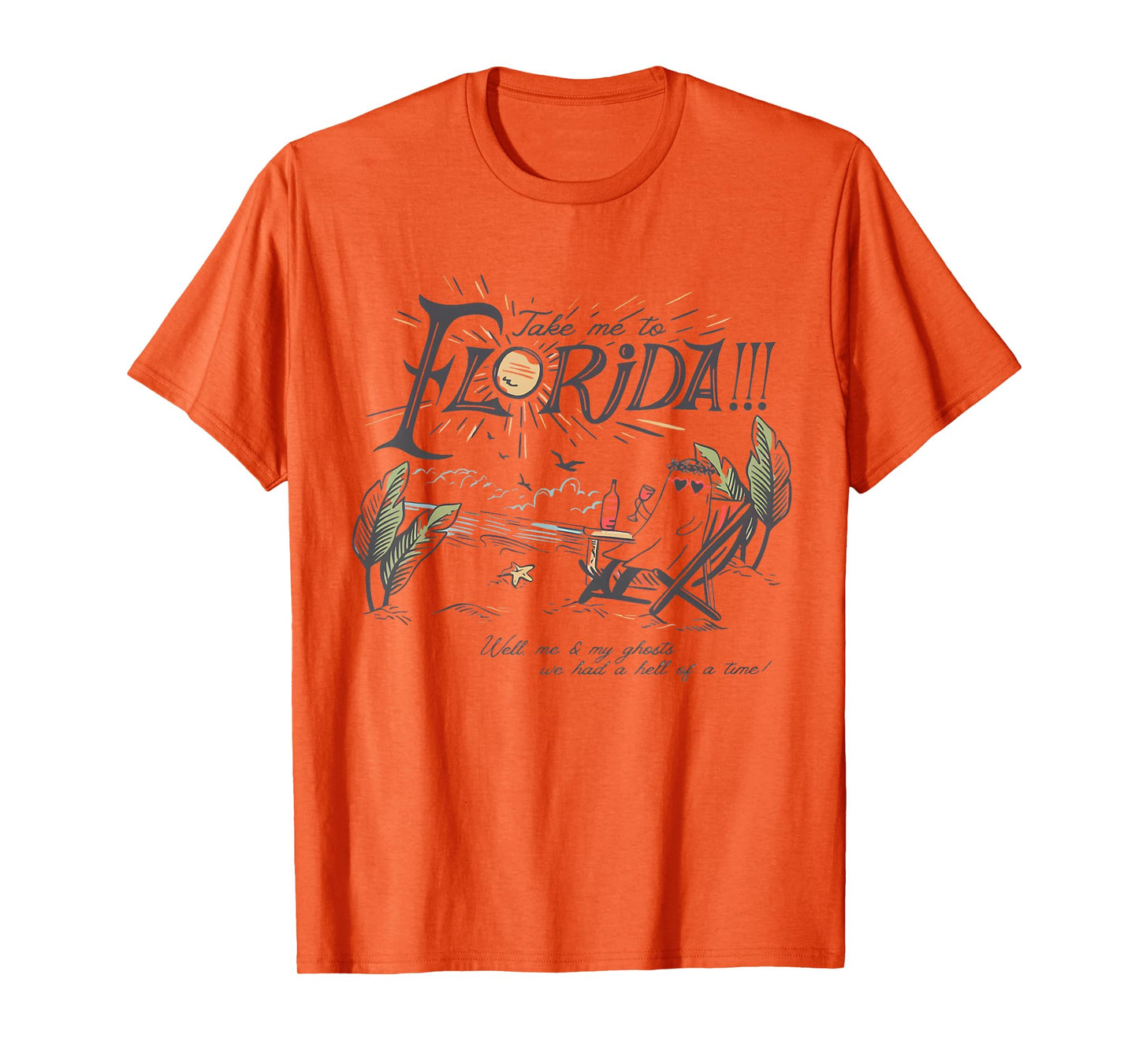 Take Me to The Florida Funny Ghost On The Beach T-Shirt