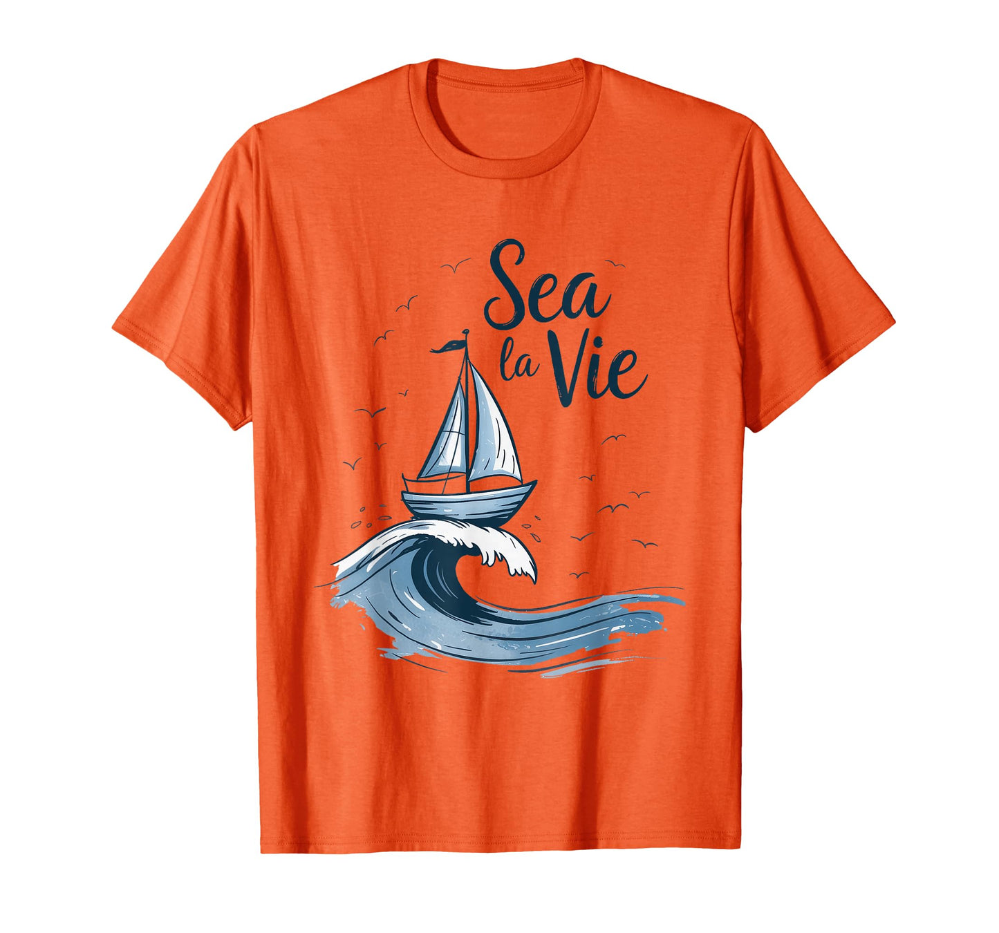 Sea La Vie Nautical Sailing Boat Ocean T-Shirt